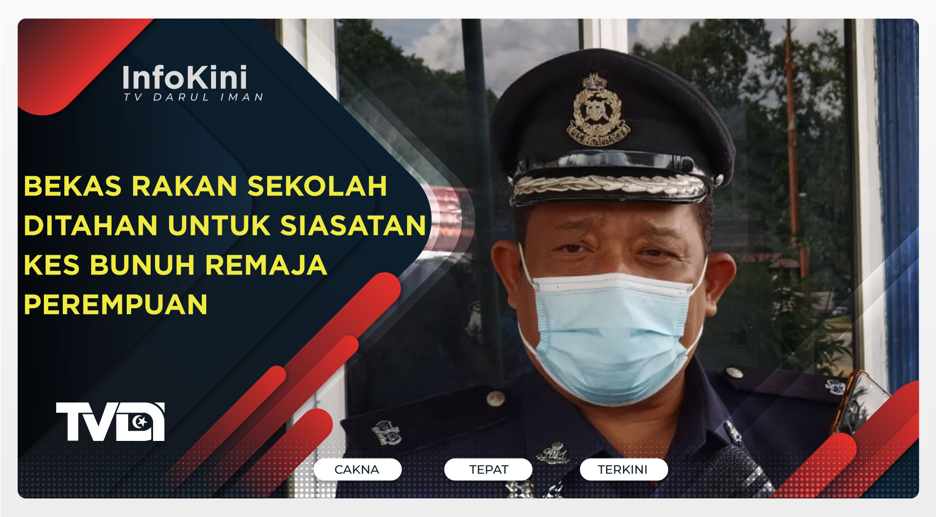 Bekas Rakan Sekolah Ditahan Untuk Siasatan Kes Bunuh Remaja Perempuan