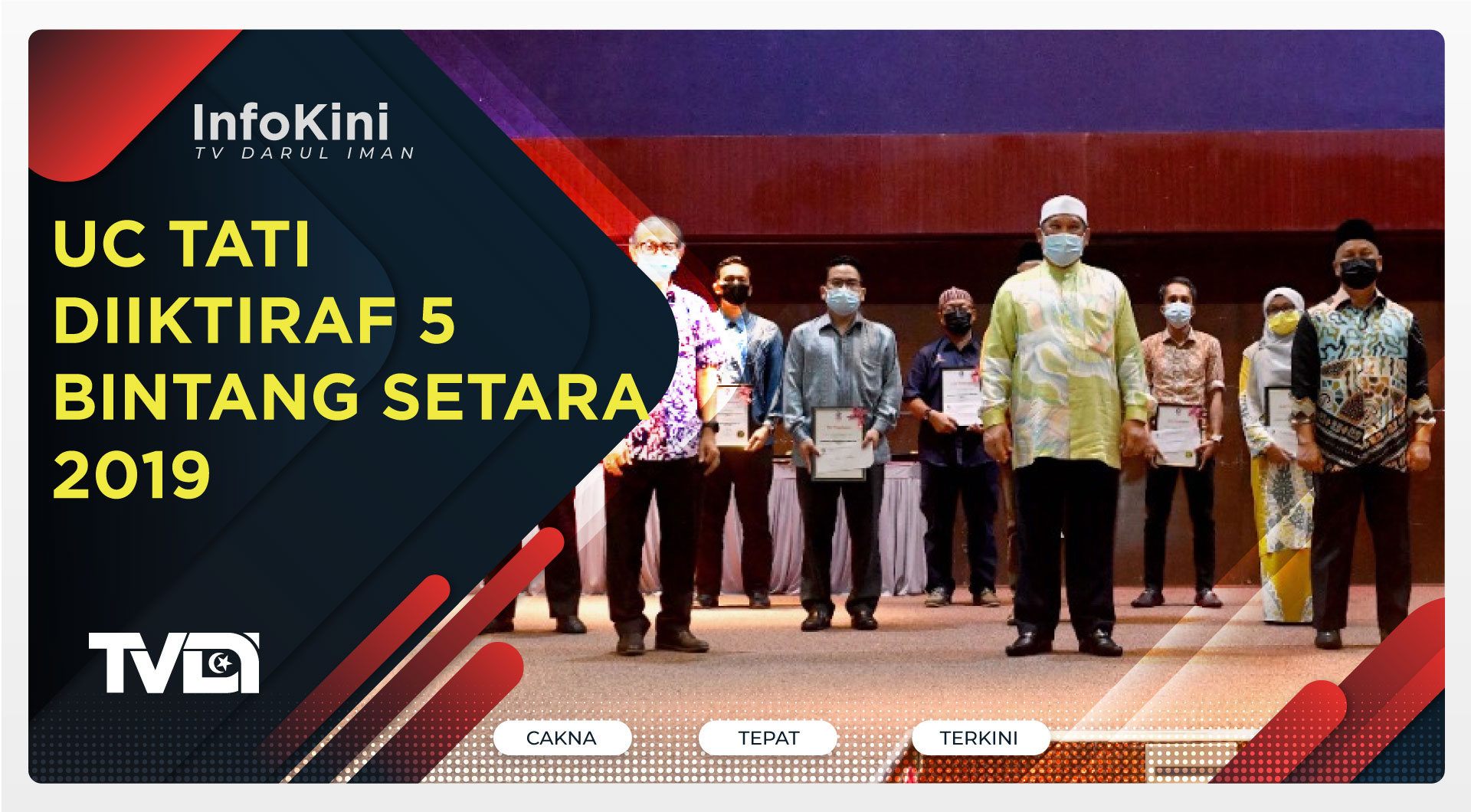 UC TATI Diiktiraf 5 Bintang Setara 2019