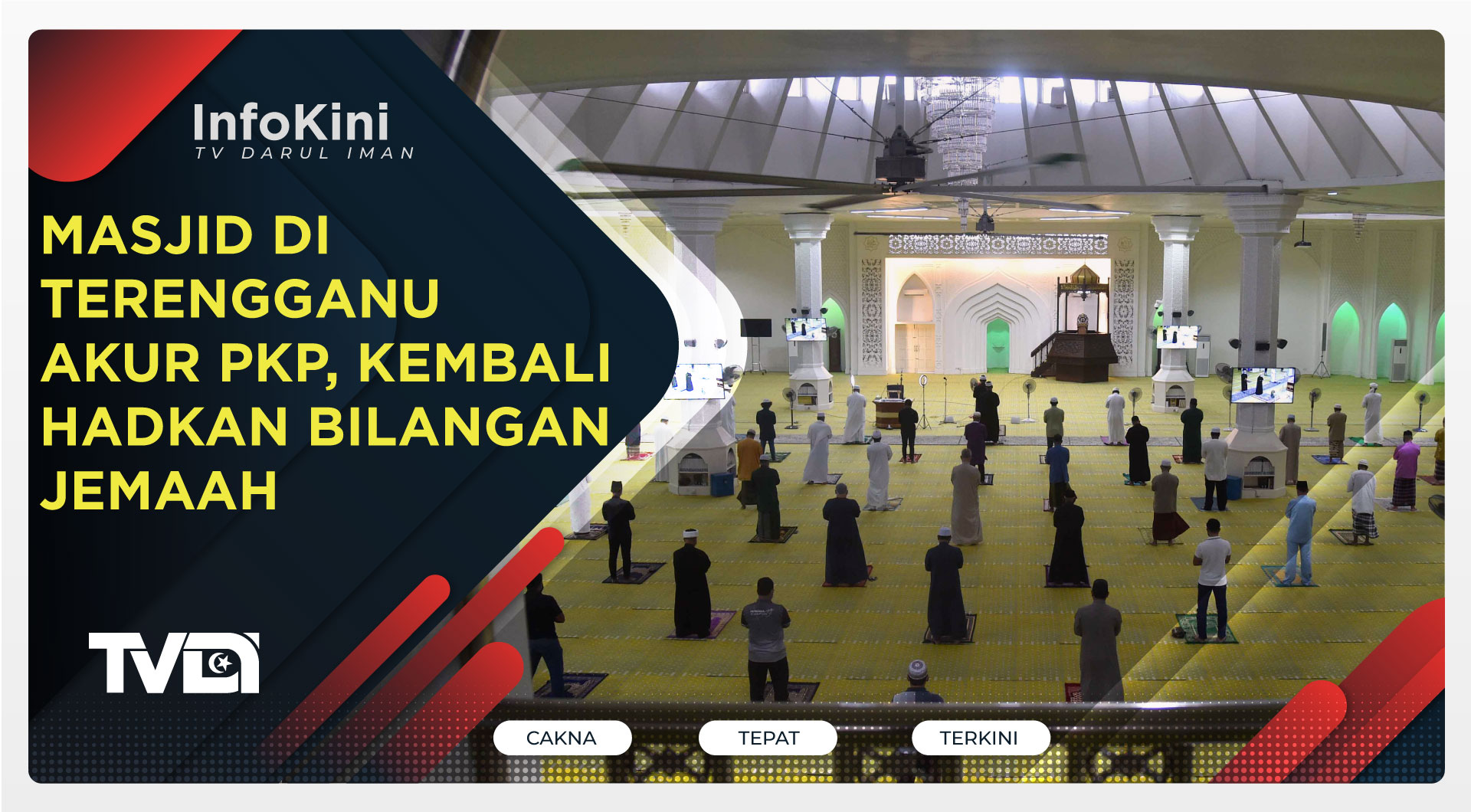 Masjid Di Terengganu Akur PKP, Kembali Hadkan Bilangan Jemaah