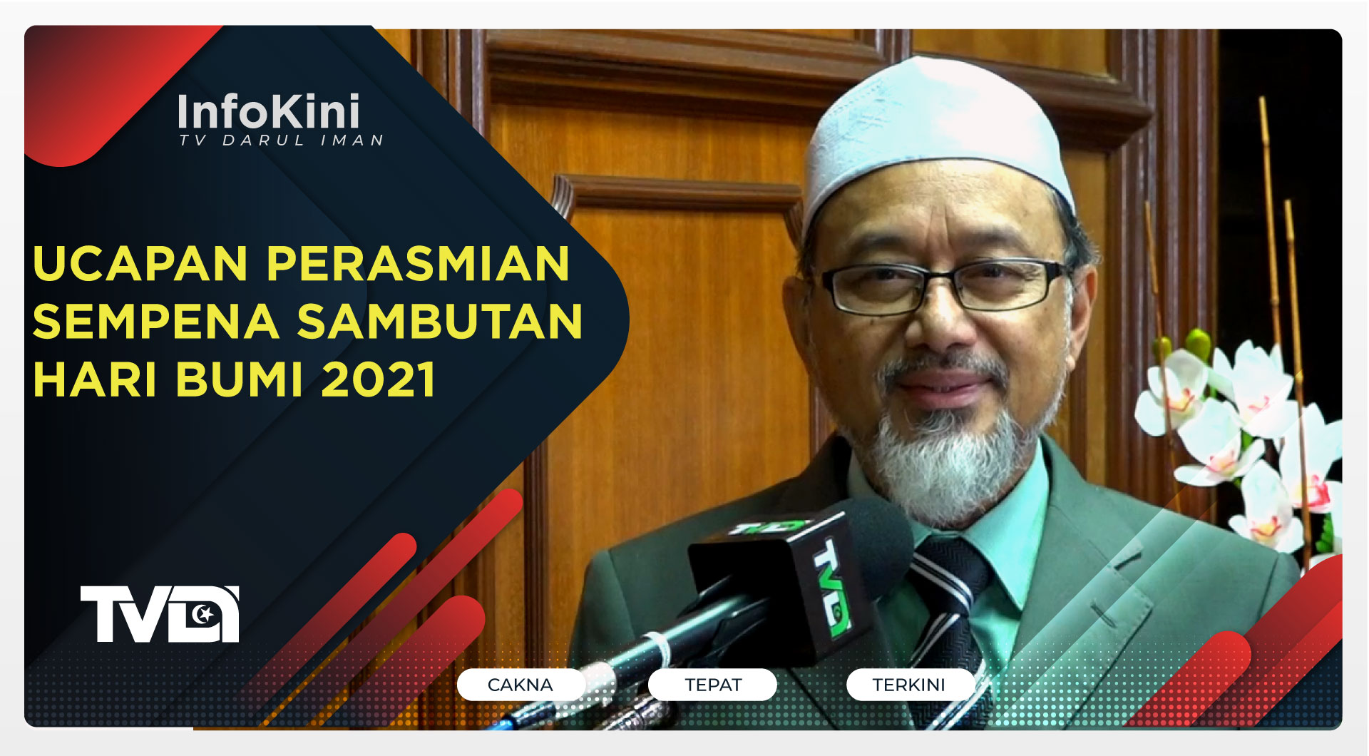 Ucapan Perasmian Sempena Sambutan Hari Bumi 2021
