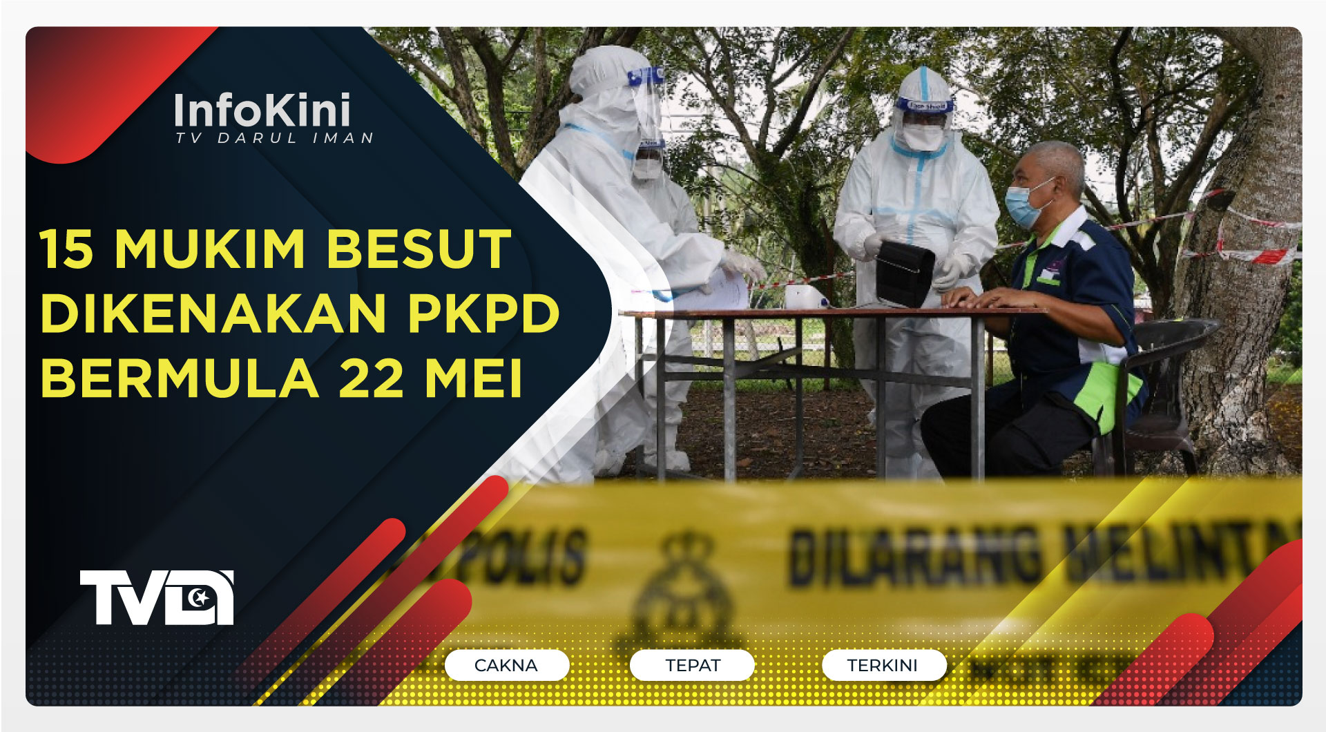 15 Mukim Besut Dikenakan PKPD Bermula 22 Mei