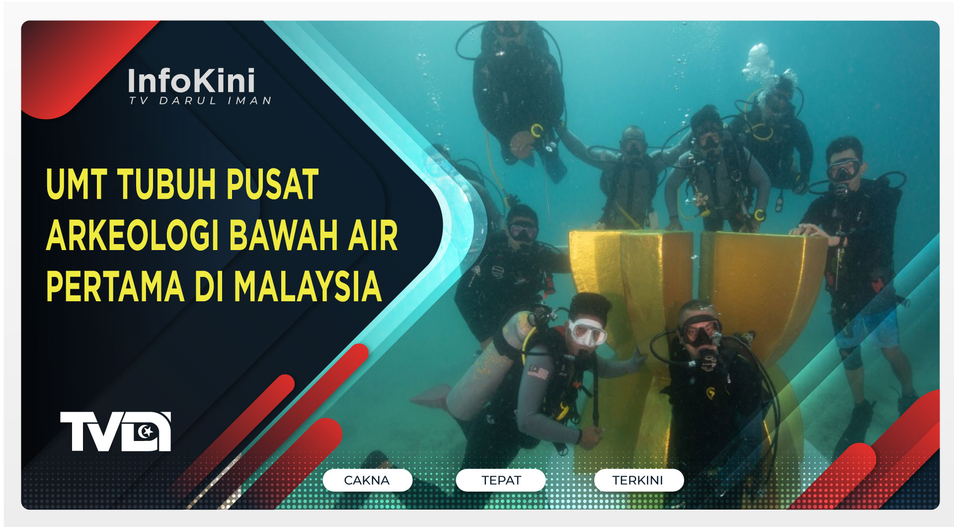 UMT TUBUH PUSAT ARKEOLOGI BAWAH AIR PERTAMA DI MALAYSIA