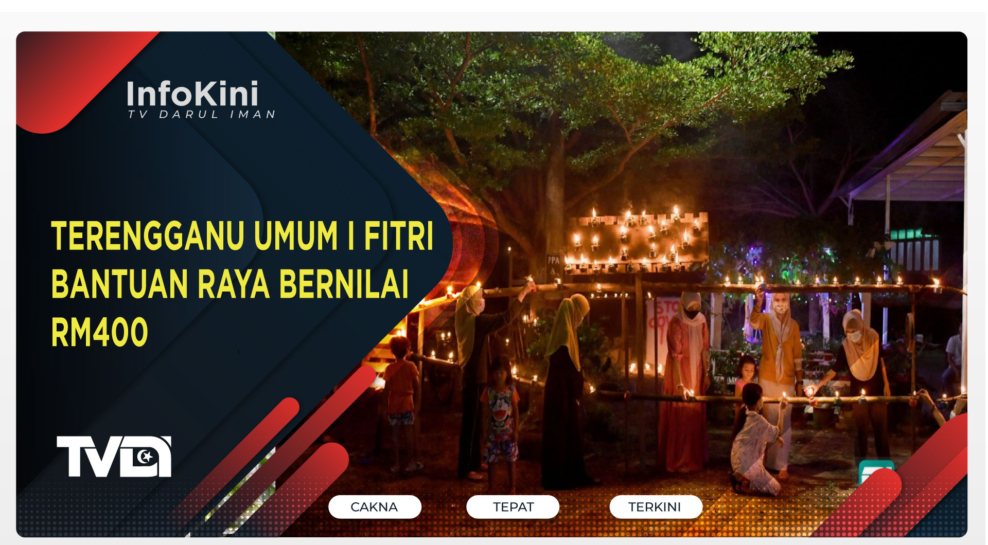 TERENGGANU UMUM i FITRI BANTUAN RAYA BERNILAI RM400