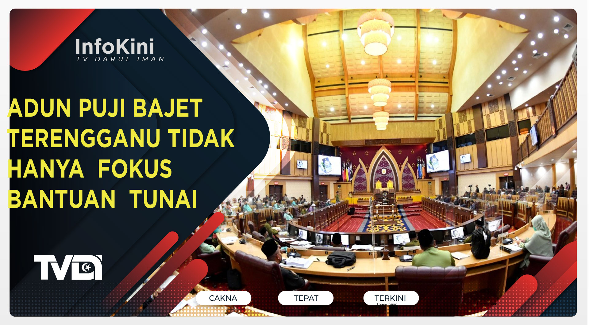 ADUN PUJI BAJET TRG TIDAK HANYA FOKUS BANTUAN TUNAI