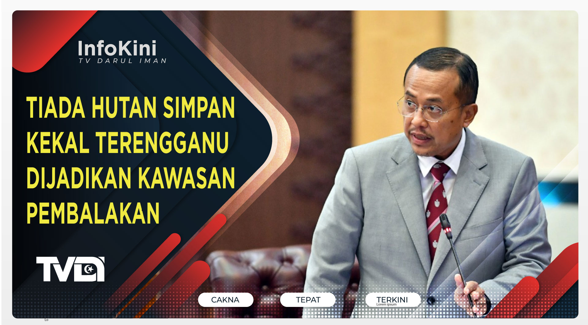 Tiada Hutan Simpan Kekal Terengganu Dijadikan Kawasan Pembalakan