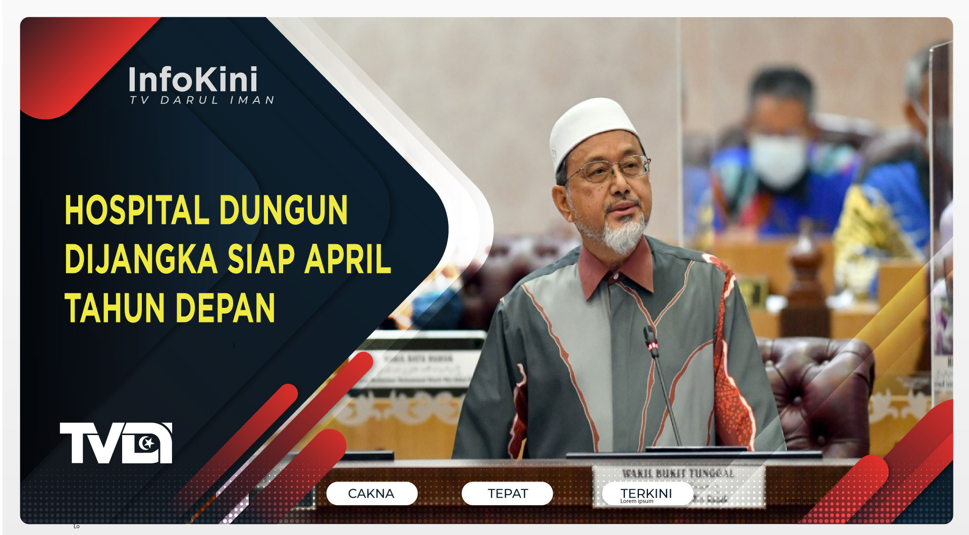 HOSPITAL DUNGUN DIJANGKA SIAP APRIL TAHUN DEPAN