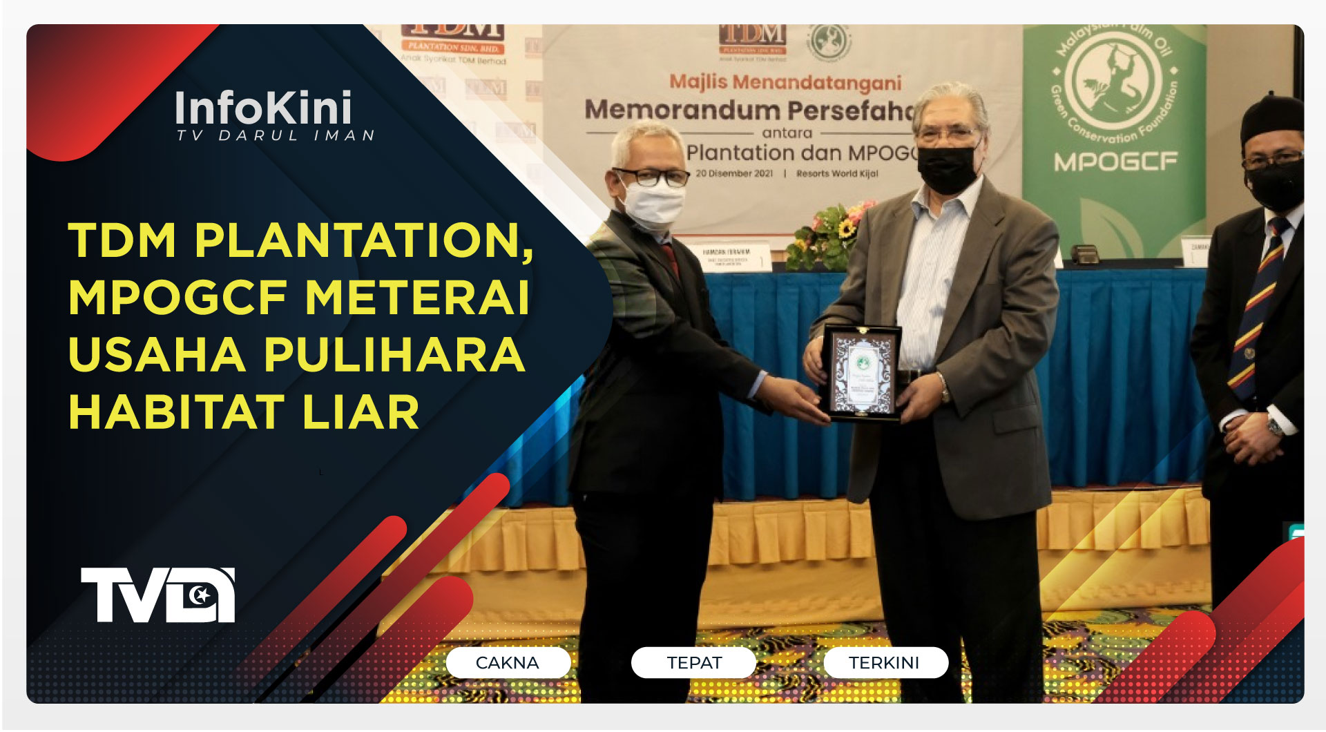 TDM Plantation, MPOGCF Meterai Usaha Pulihara Habitat Liar