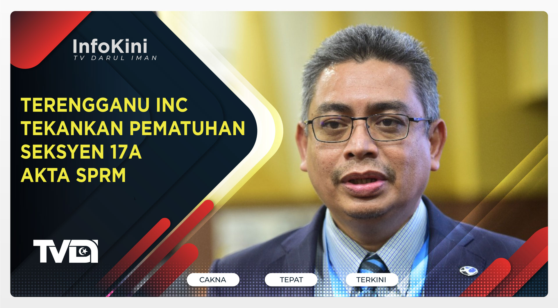 Terengganu Inc Tekankan Pematuhan Seksyen 17A Akta SPRM