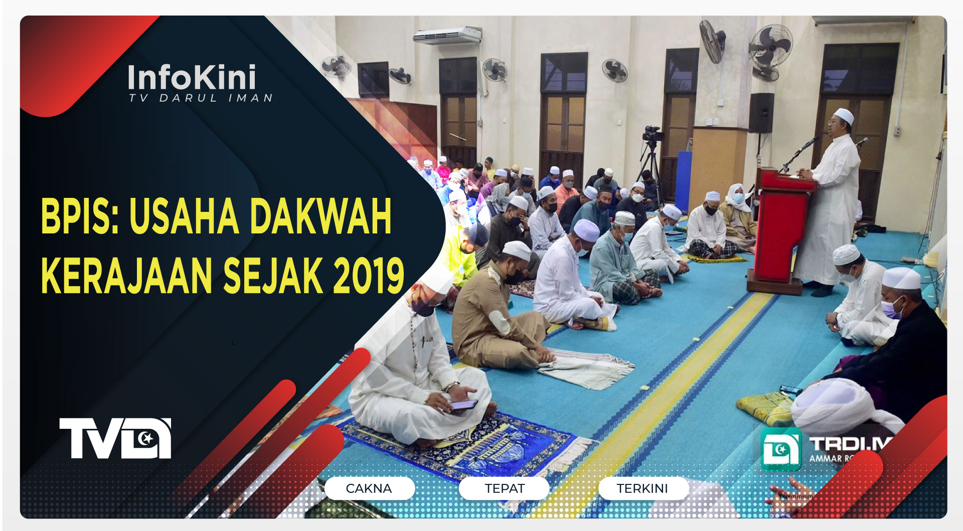 BPIS: Usaha Dakwah Kerajaan Sejak 2019