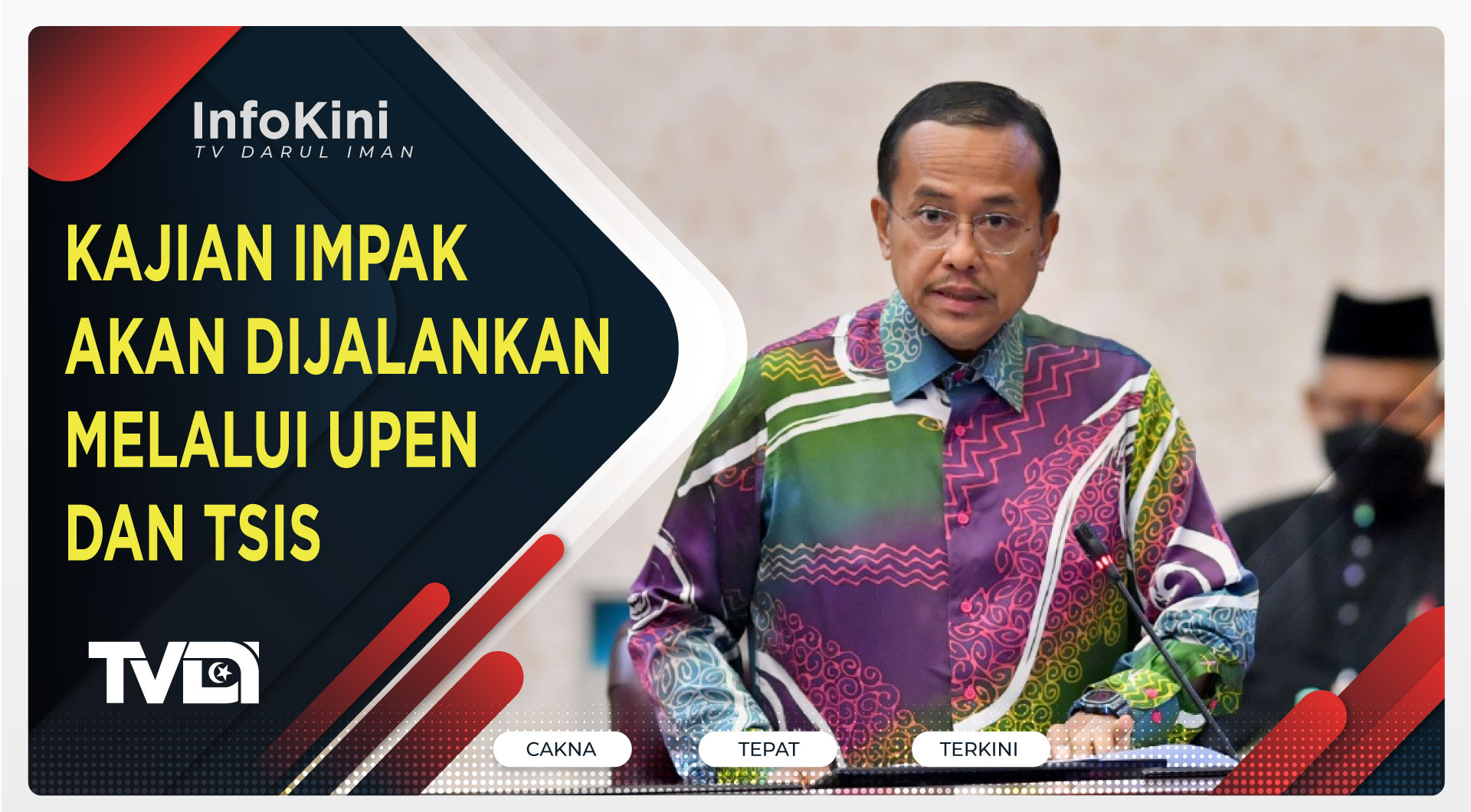 Kajian Impak Akan Dijalankan Melalui UPEN Dan TSIS