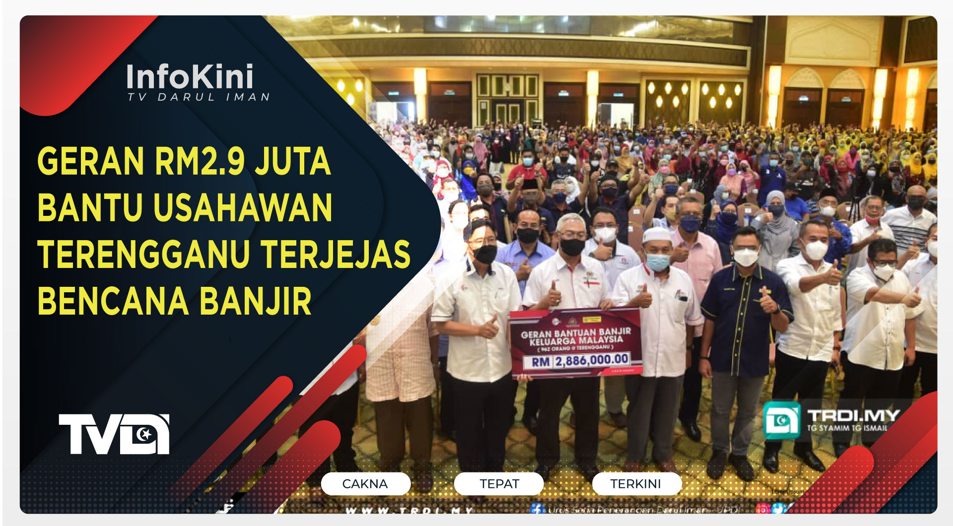 Geran RM2.9 Juta Bantu Usahawan Terengganu Terjejas Bencana Banjir