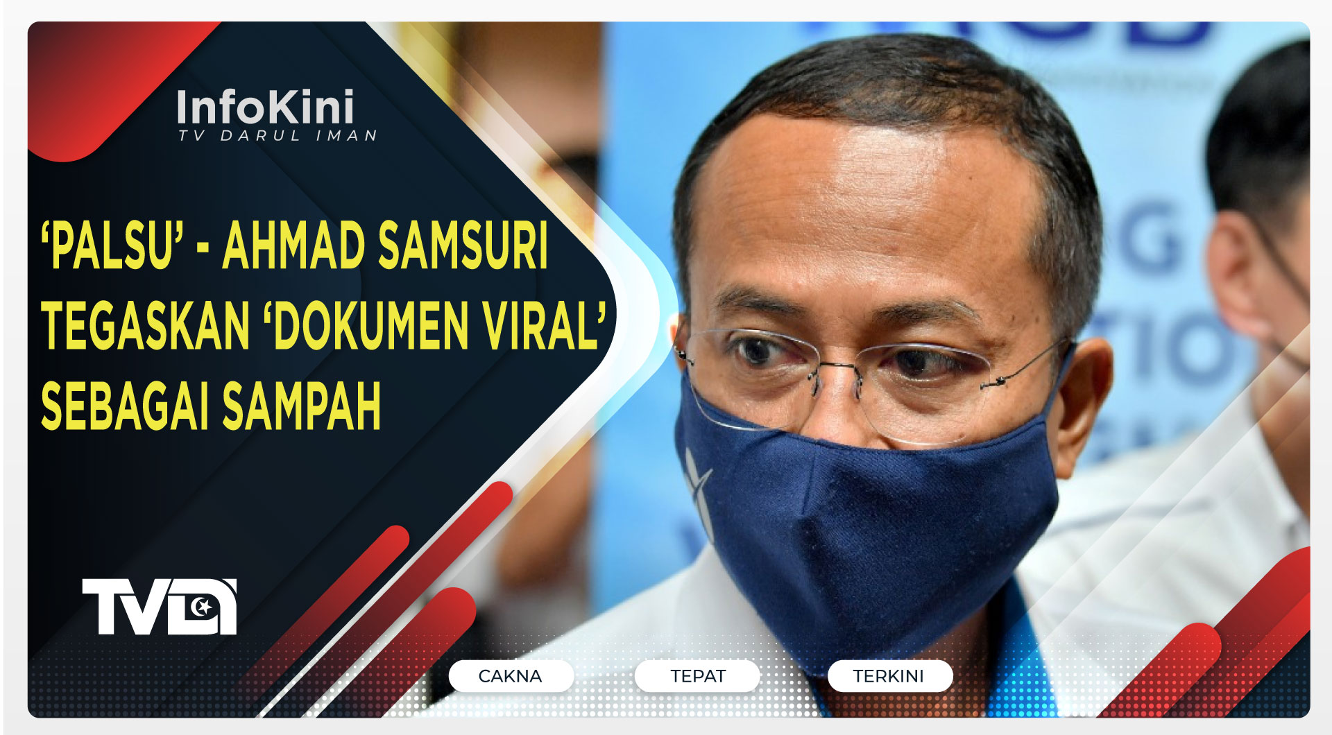‘Palsu’ - Ahmad Samsuri Tegaskan ‘Dokumen Viral’ Sebagai Sampah