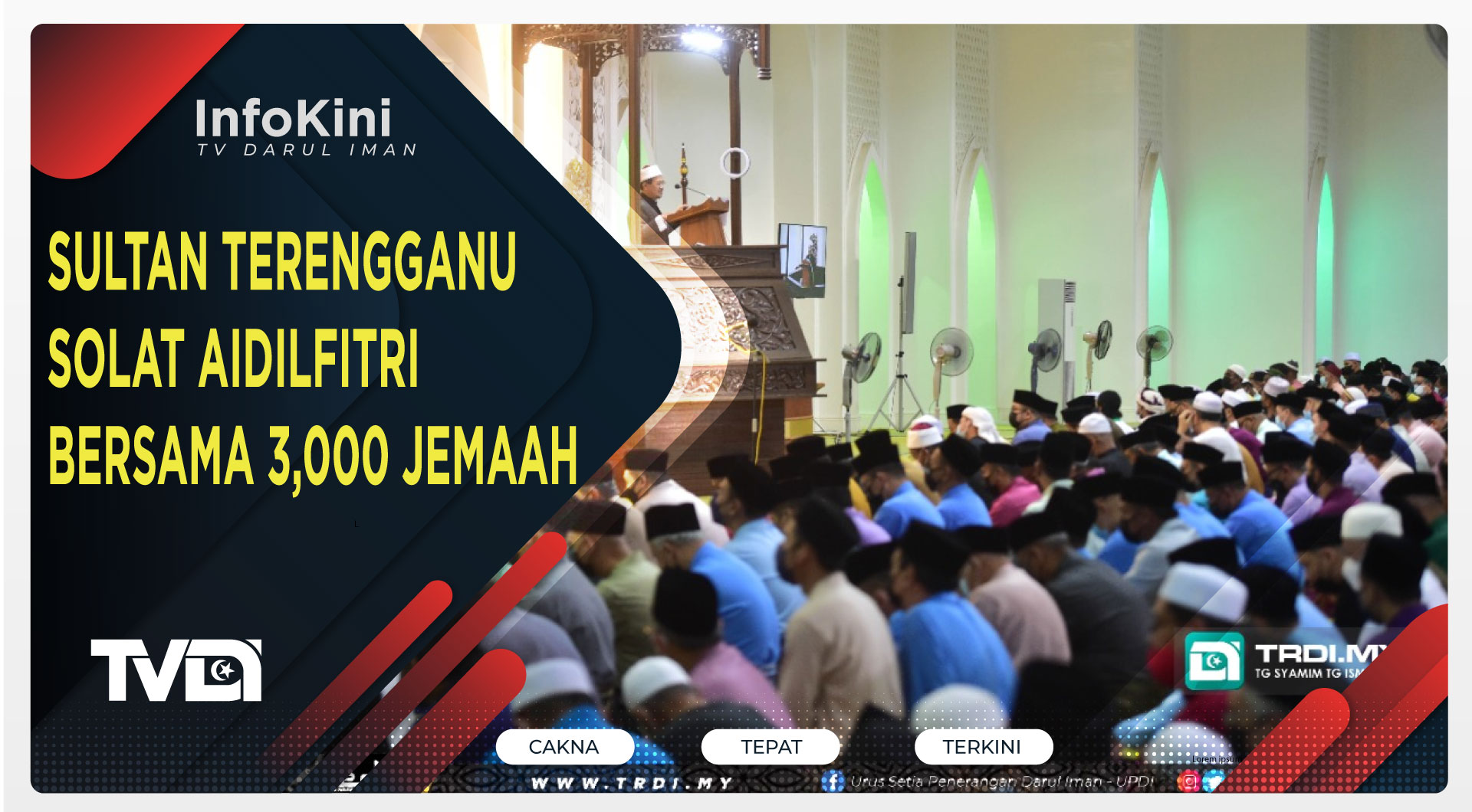 Sultan Terengganu Solat Aidilfitri Bersama 3,000 Jemaah