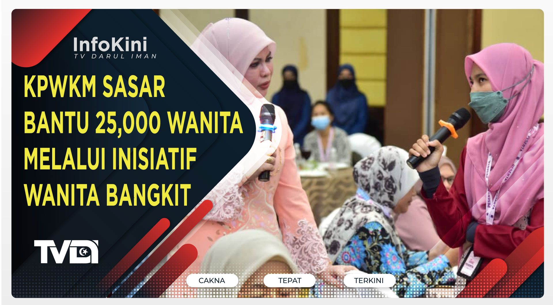 KPWKM Sasar Bantu 25,000 Wanita Melalui Inisiatif Wanita Bangkit