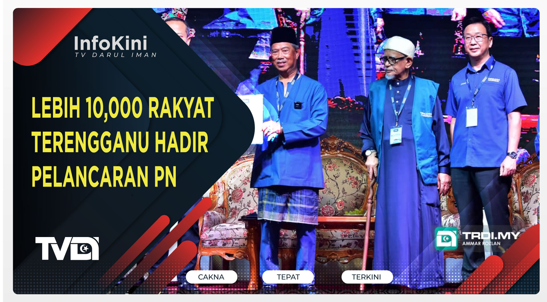 Lebih 10,000 Rakyat Terengganu Hadir Pelancaran PN