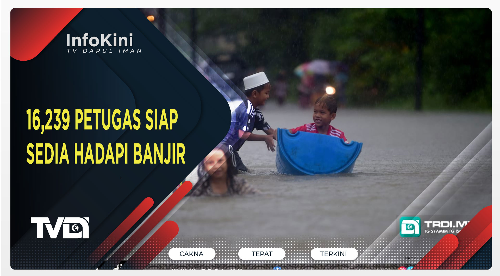 16,239 Petugas Siap Sedia Hadapi Banjir