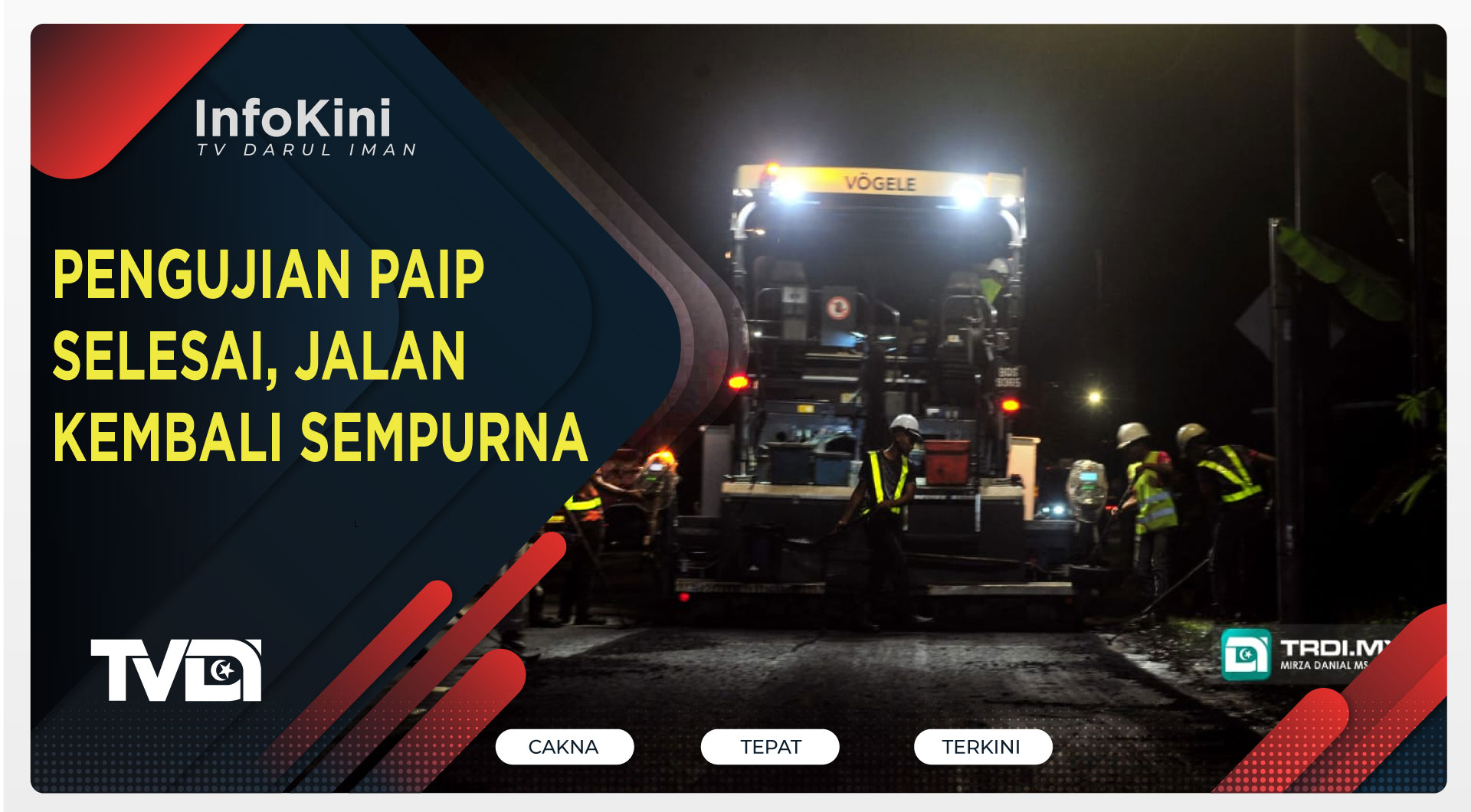 Pengujian Paip Selesai, Jalan Kembali Sempurna