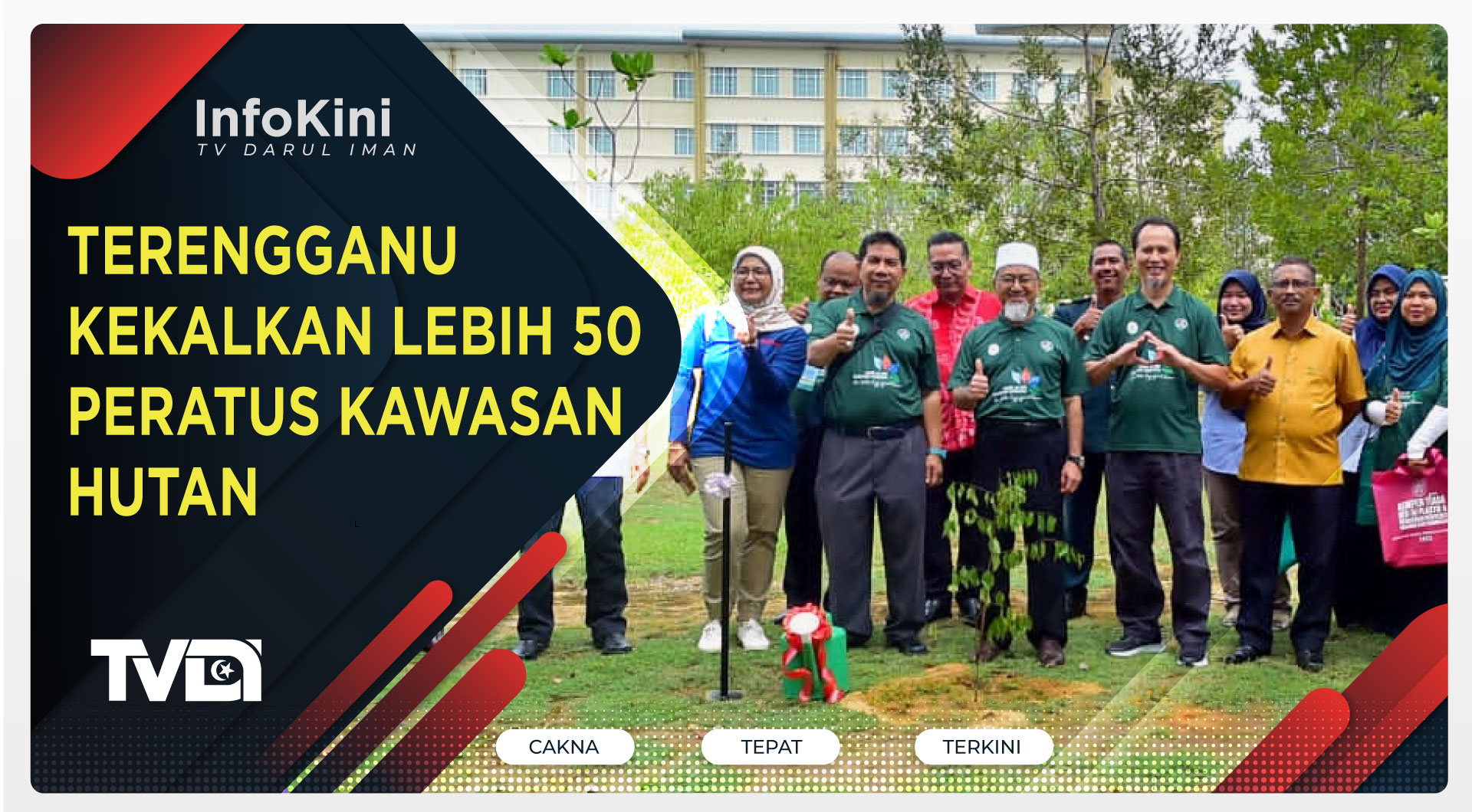 Terengganu Kekalkan Lebih 50 Peratus Kawasan Hutan