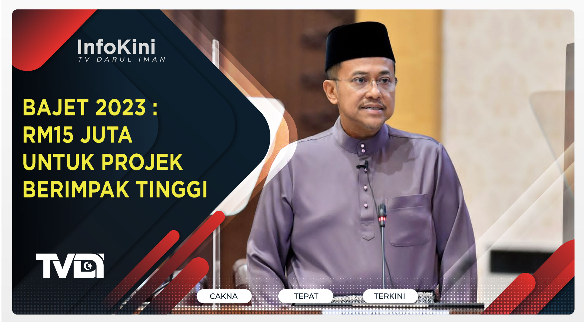 BAJET 2023 : RM15 Juta Untuk Projek Berimpak Tinggi