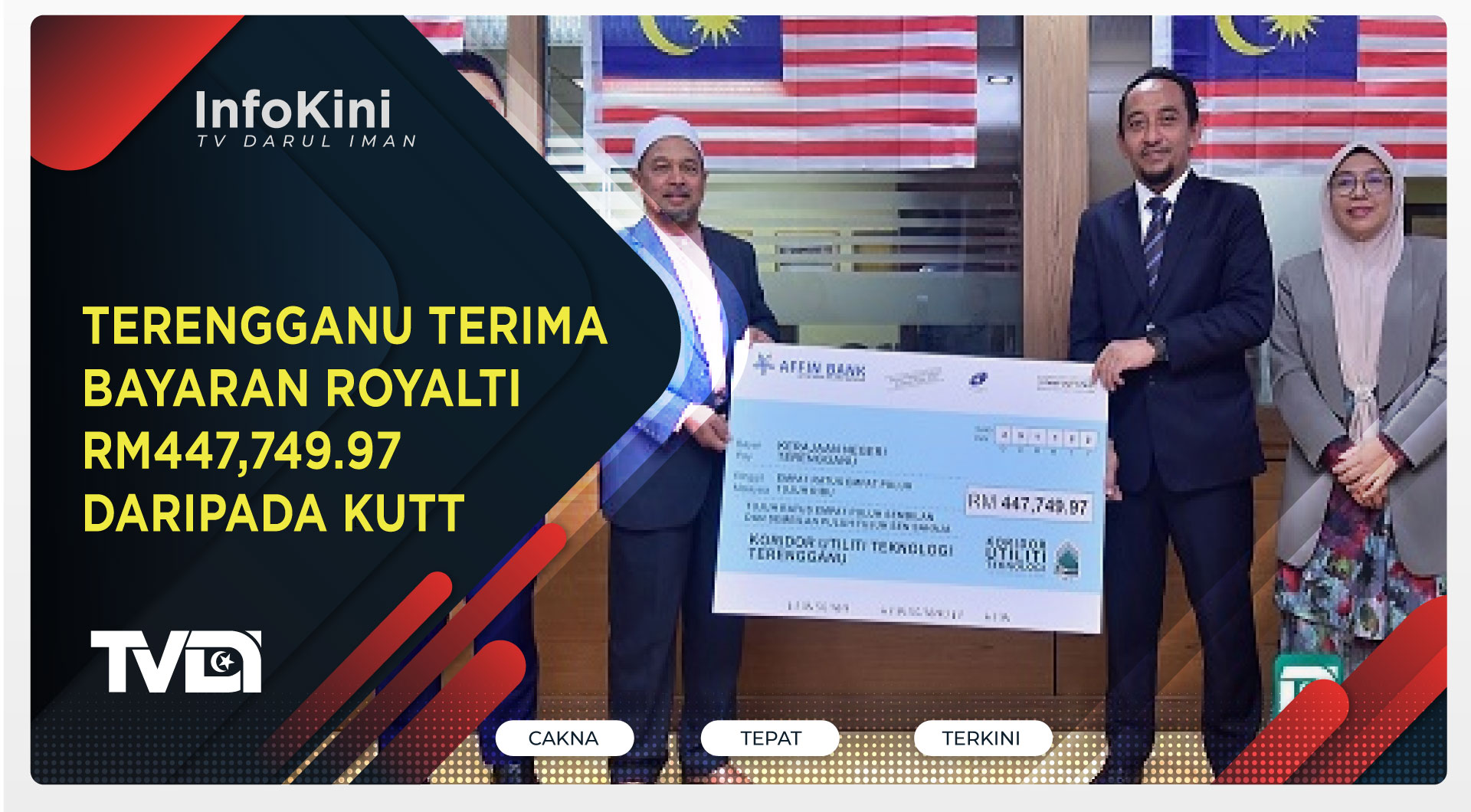 Terengganu Terima Bayaran Royalti RM447,749.97 Daripada KUTT