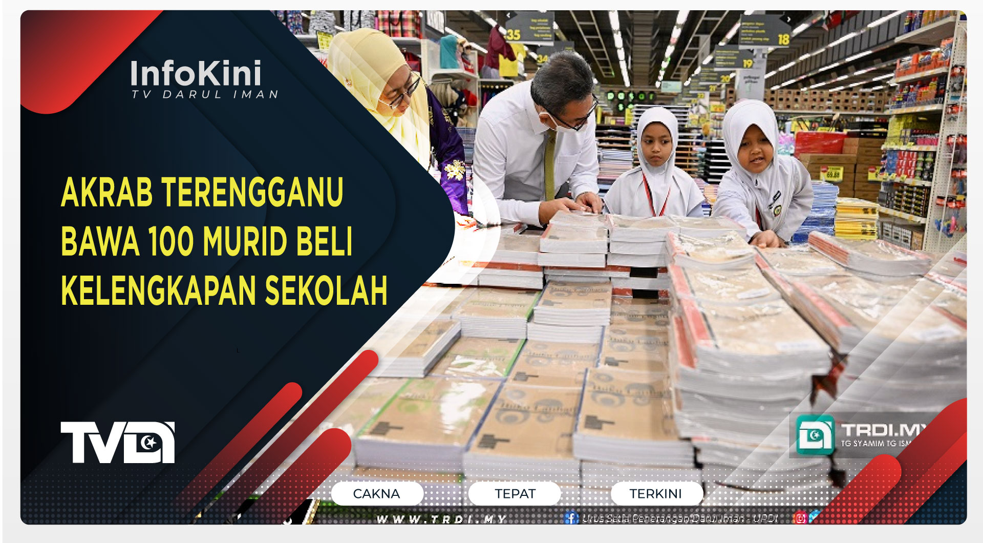 AKRAB Terengganu Bawa 100 Murid Beli Kelengkapan Sekolah