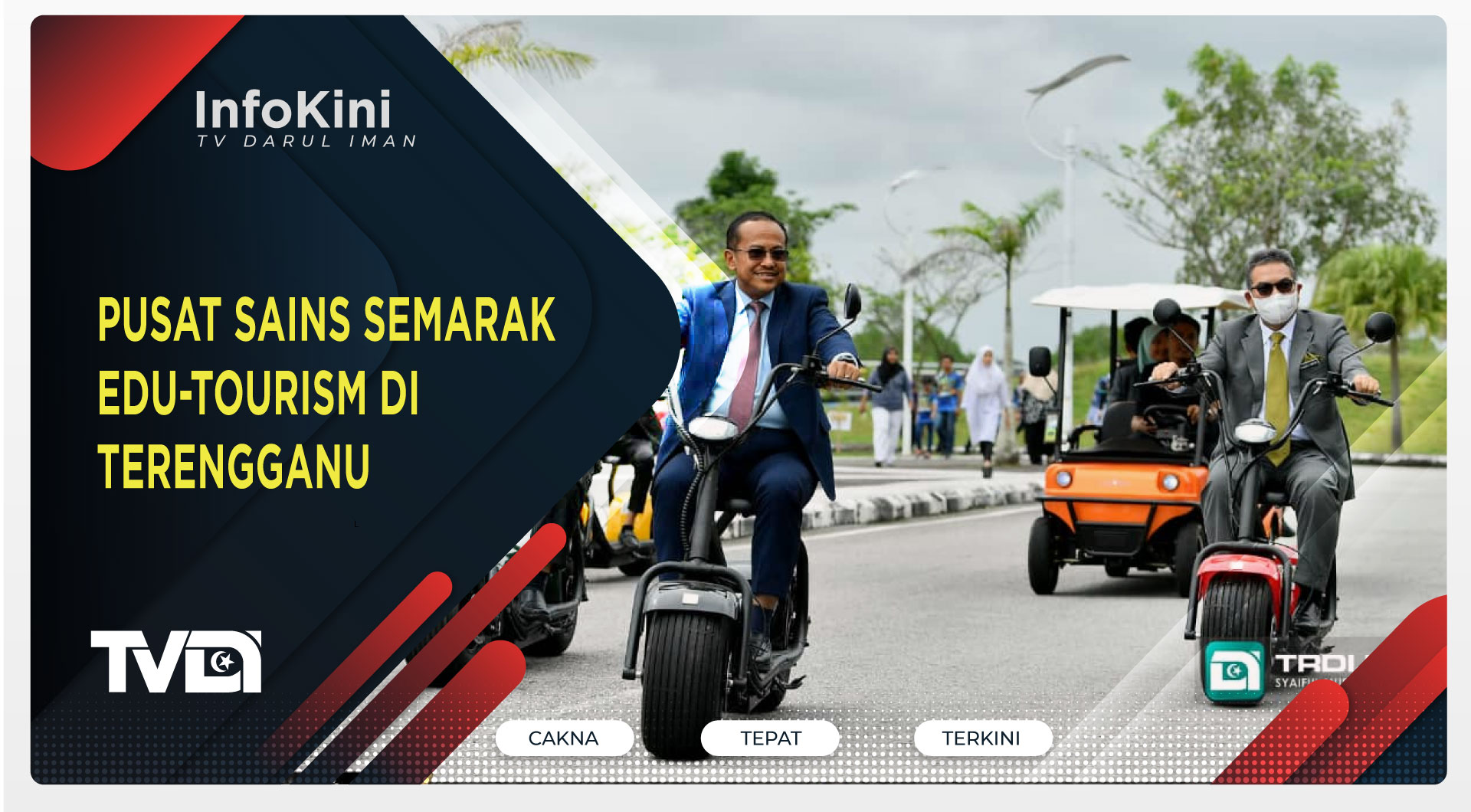 Pusat Sains Semarak Edu-Tourism di Terengganu