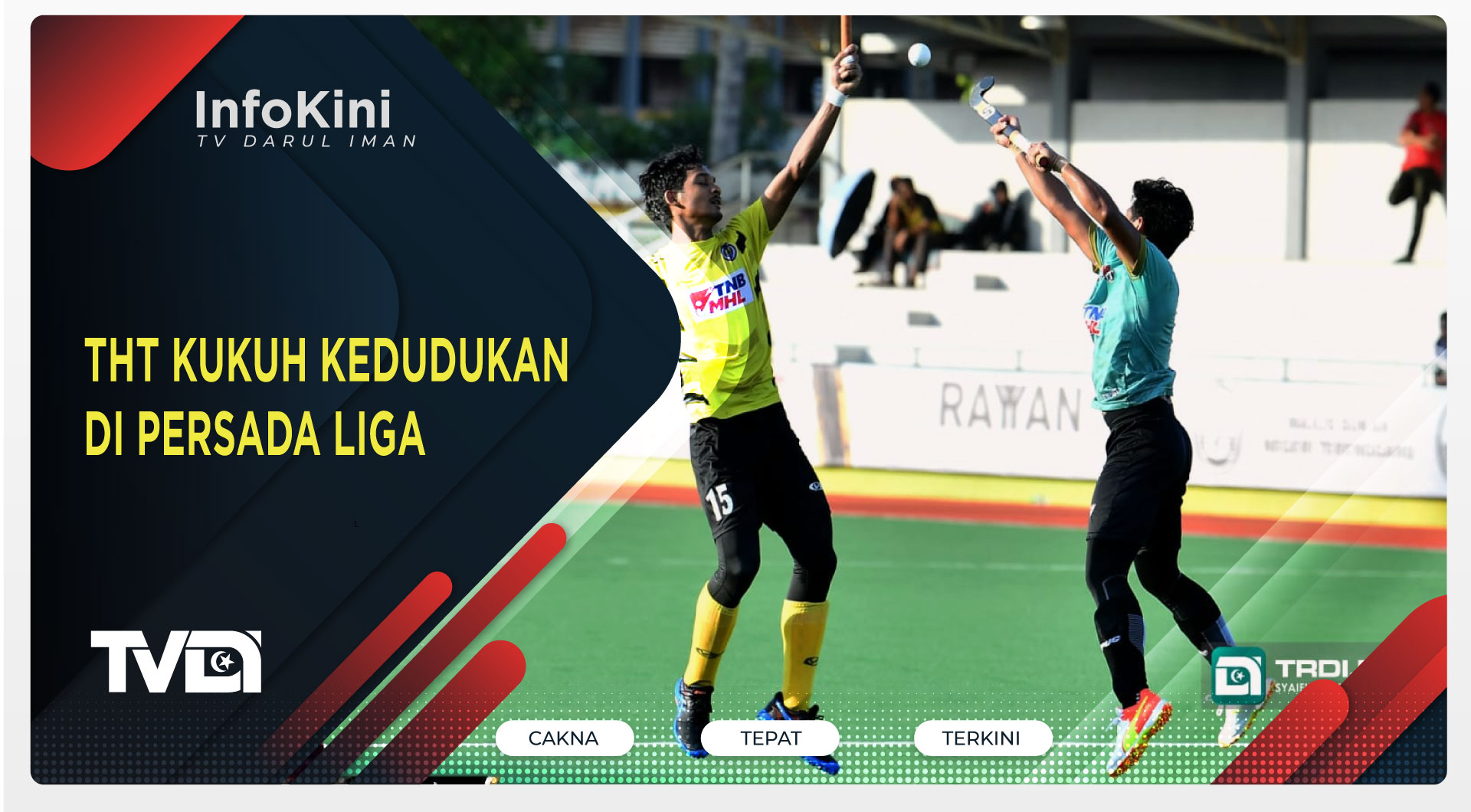 THT Kukuh Kedudukan Di Persada Liga