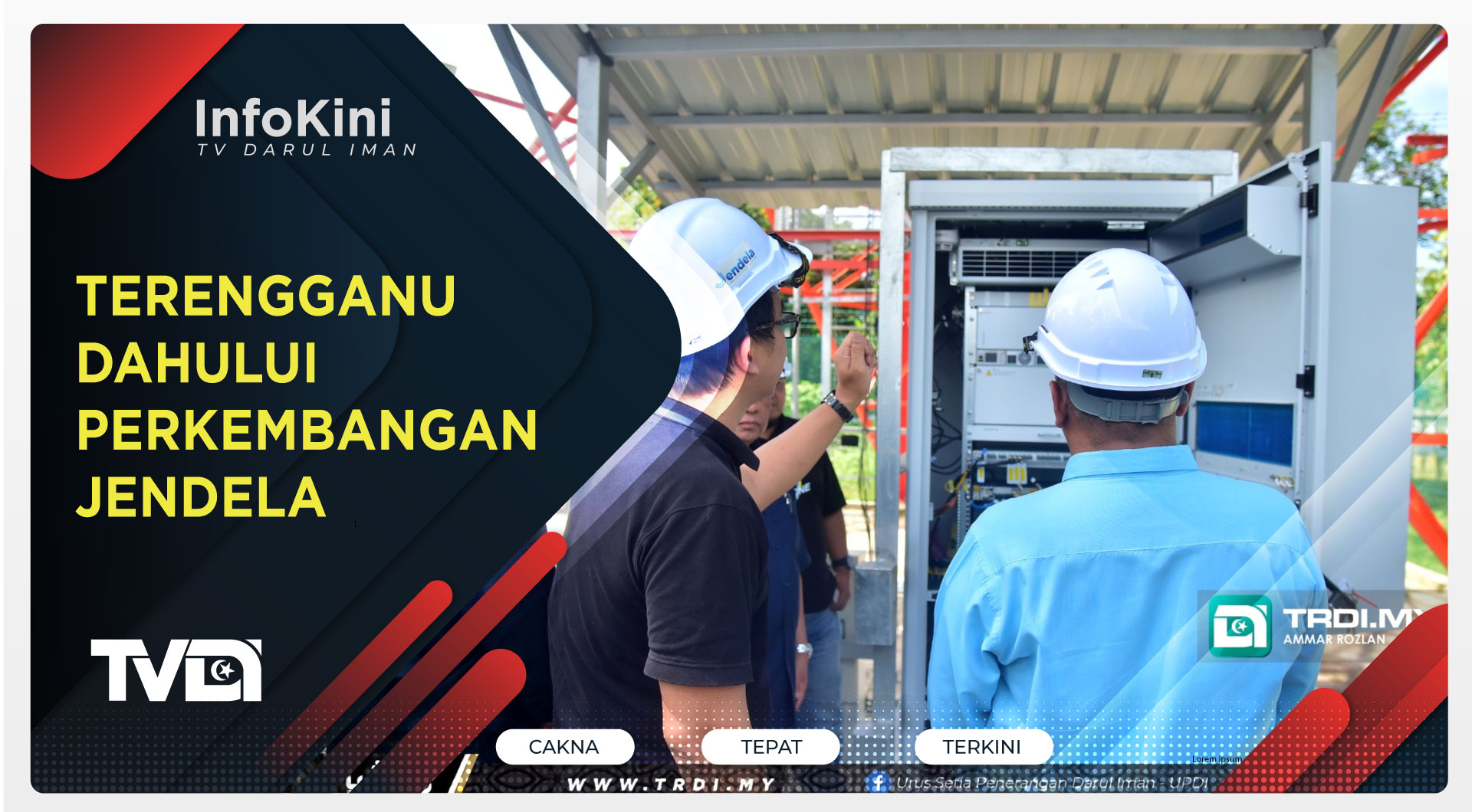 Terengganu Dahului Perkembangan JENDELA