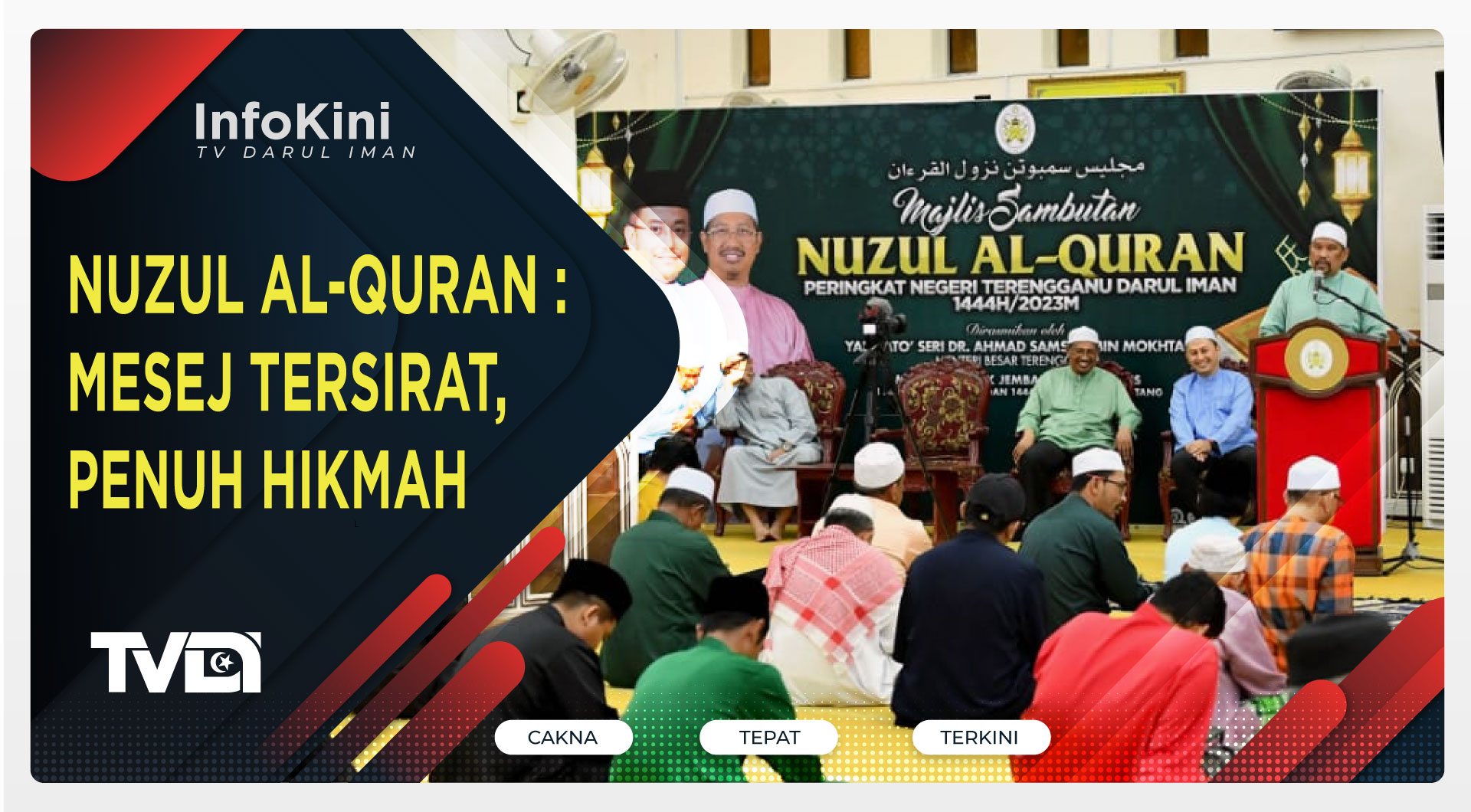 Nuzul Al-Quran : Mesej Tersirat, Penuh Hikmah