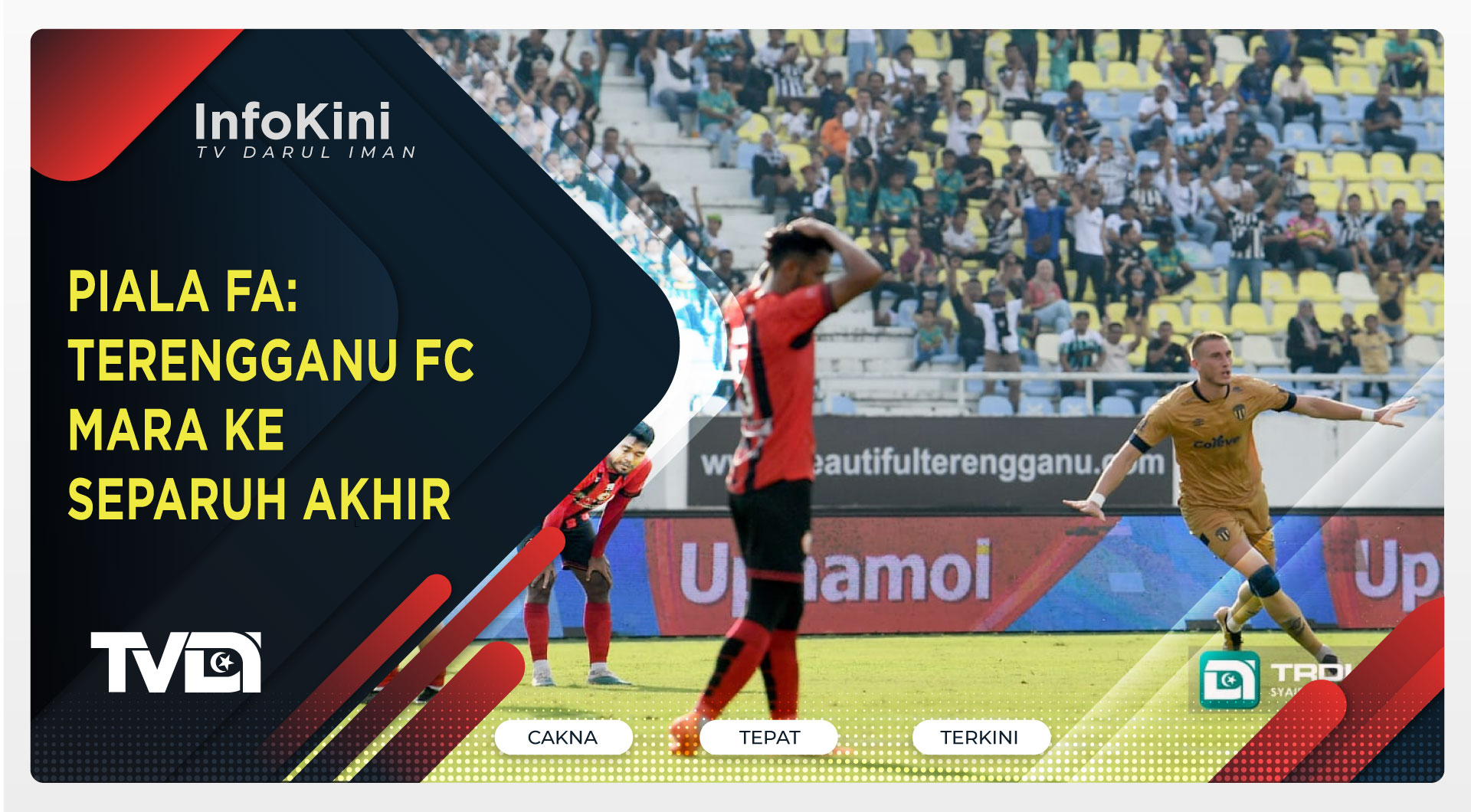 Piala FA: Terengganu FC Mara Ke Separuh Akhir