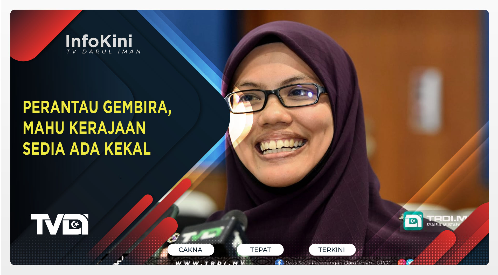 Perantau Gembira, Mahu Kerajaan Sedia Ada Kekal