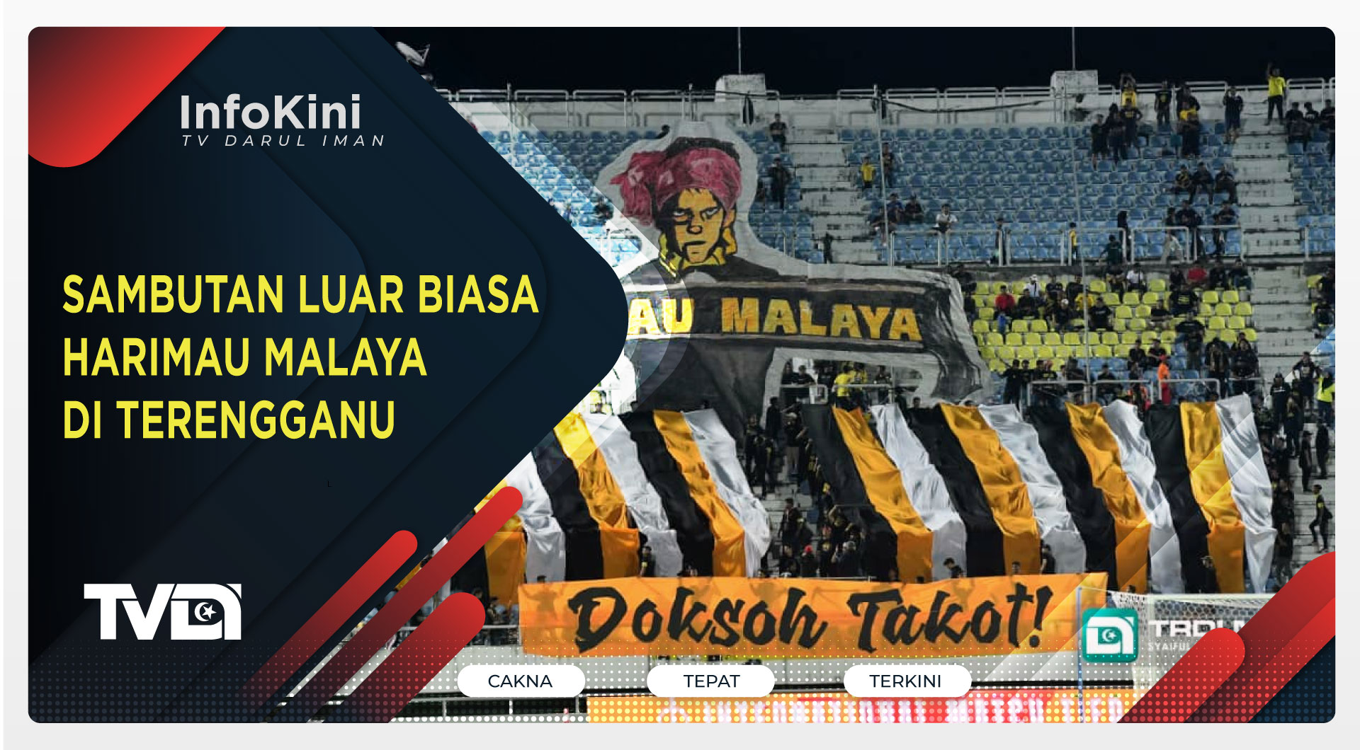 Sambutan Luar Biasa Harimau Malaya di Terengganu