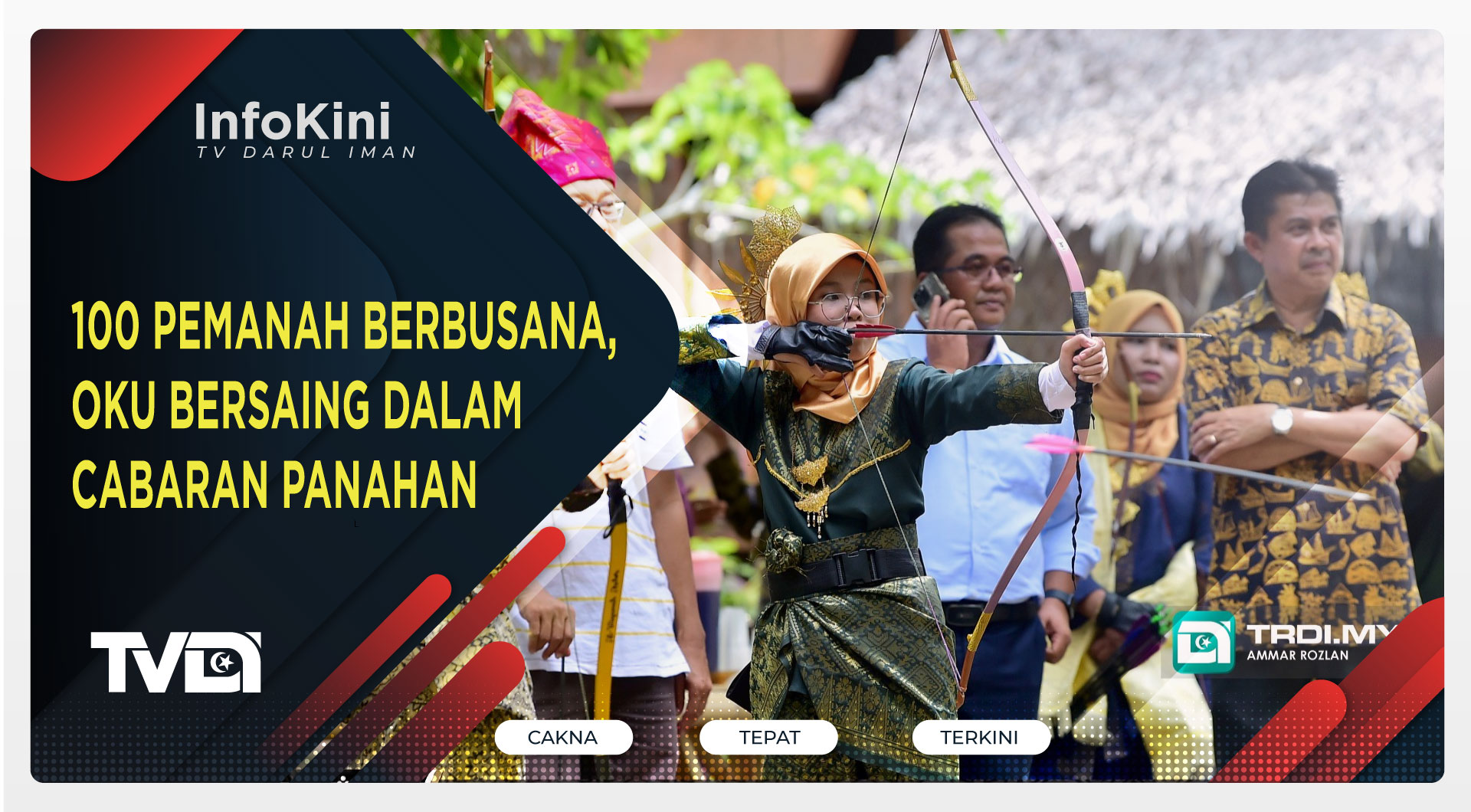 100 Pemanah Berbusana, OKU Bersaing Dalam Cabaran Panahan