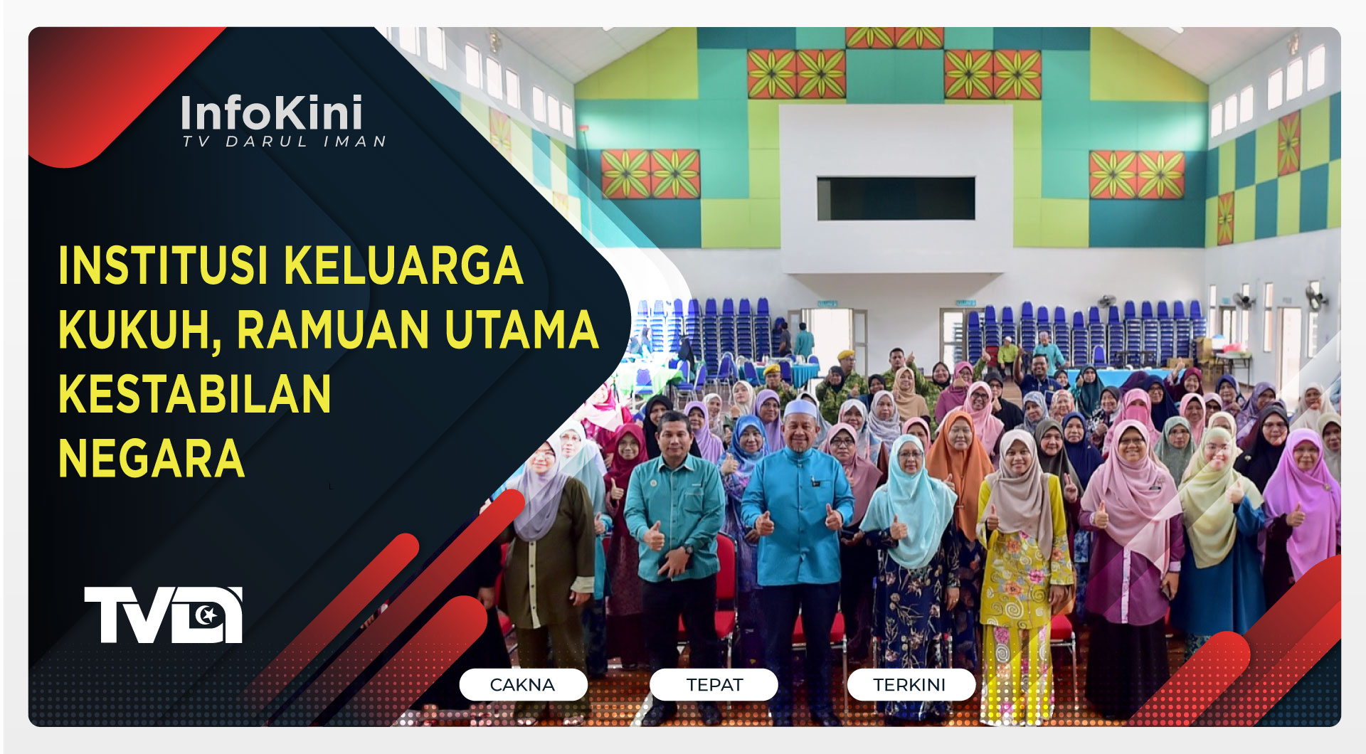 Institusi Keluarga Kukuh, Ramuan Utama Kestabilan Negara