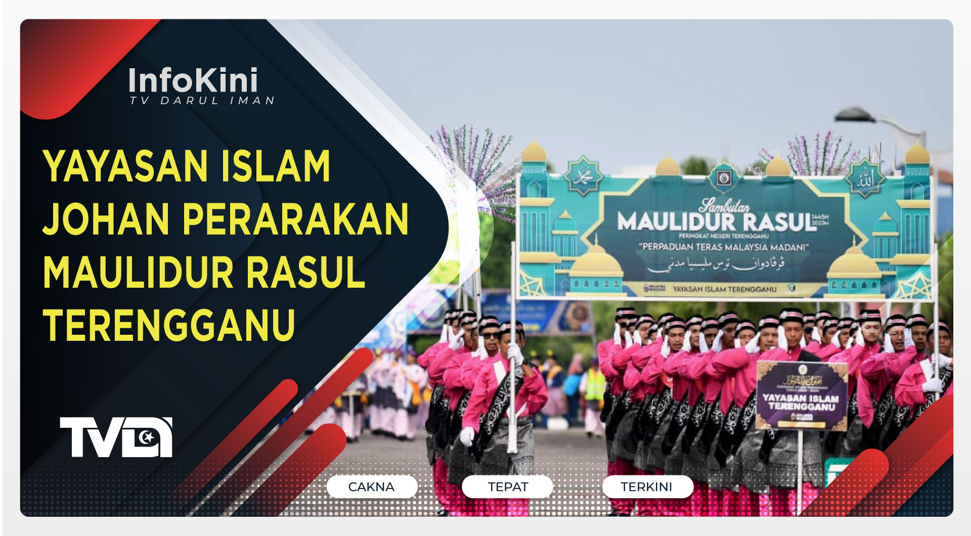 Yayasan Islam Johan Perarakan Maulidur Rasul Terengganu