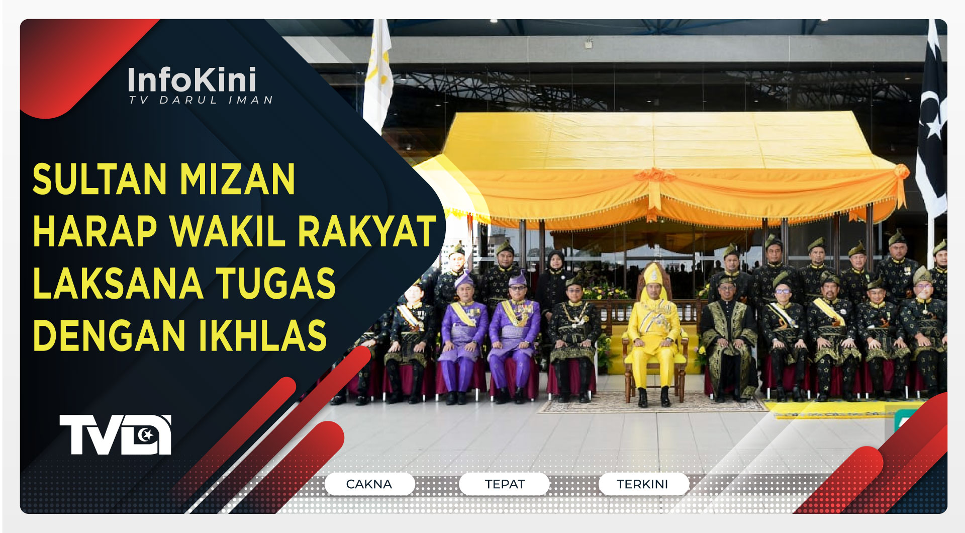 Sultan Mizan Harap Wakil Rakyat Laksana Tugas Dengan Ikhlas