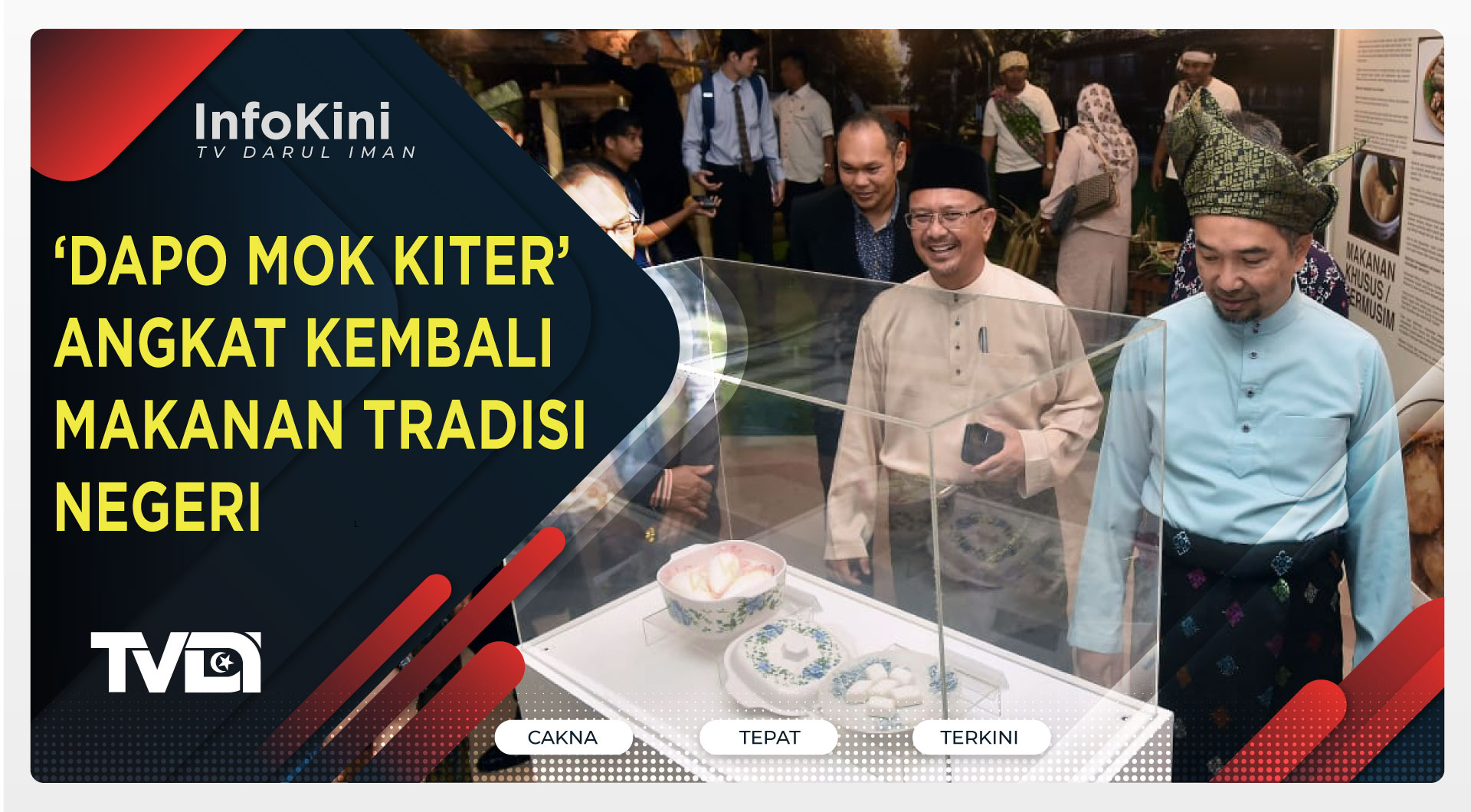 ‘Dapo Mok Kiter’ Angkat Kembali Makanan Tradisi Negeri