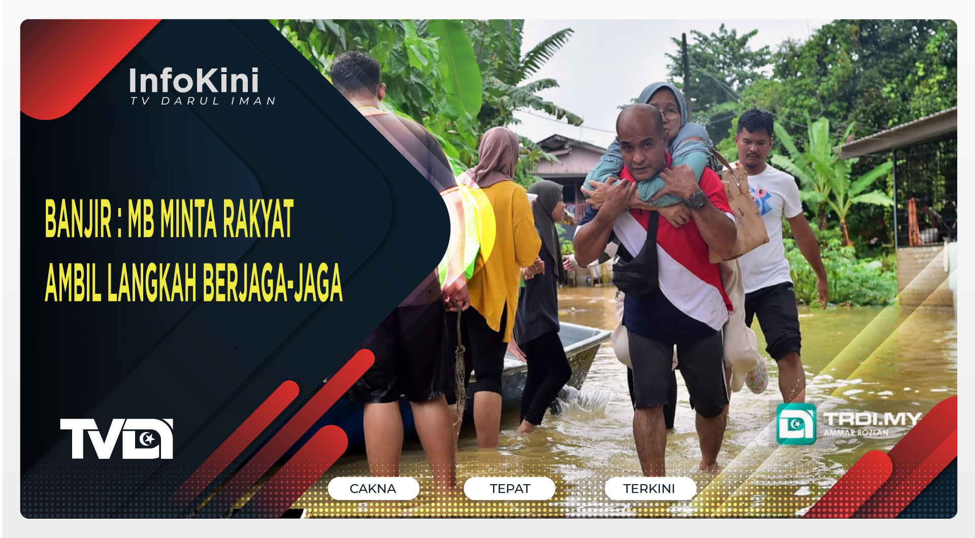 Banjir : MB Minta Rakyat Ambil Langkah Berjaga-jaga
