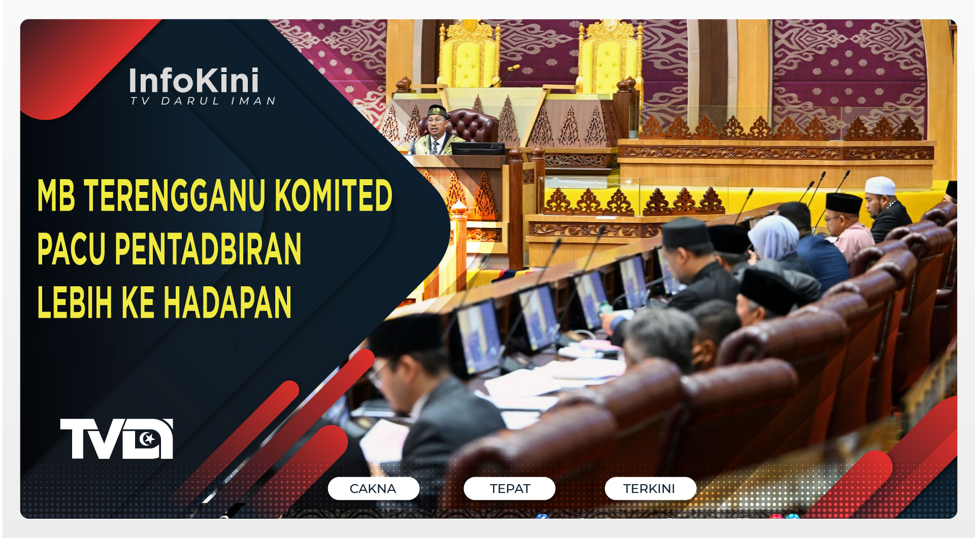 MB Terengganu Komited Pacu Pentadbiran Lebih Ke Hadapan