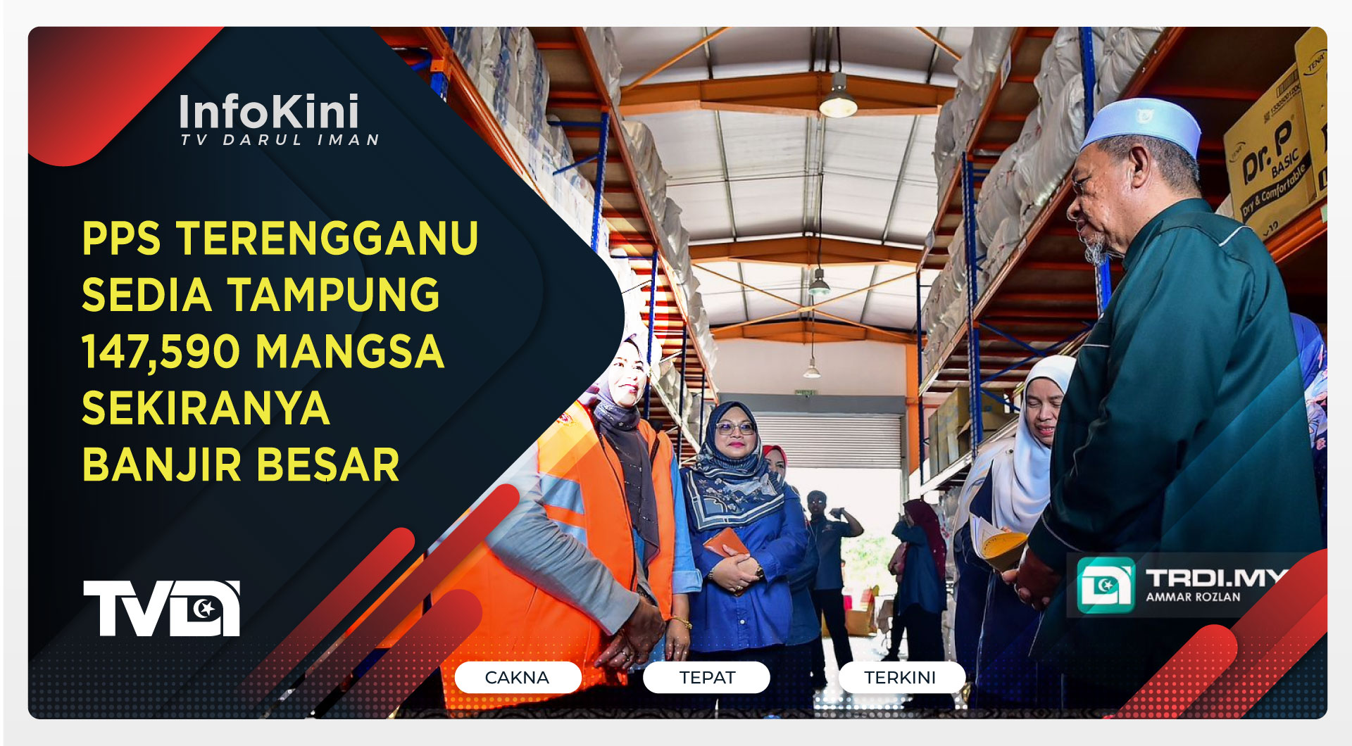 PPS Terengganu Sedia Tampung 147,590 Mangsa Sekiranya Banjir Besar