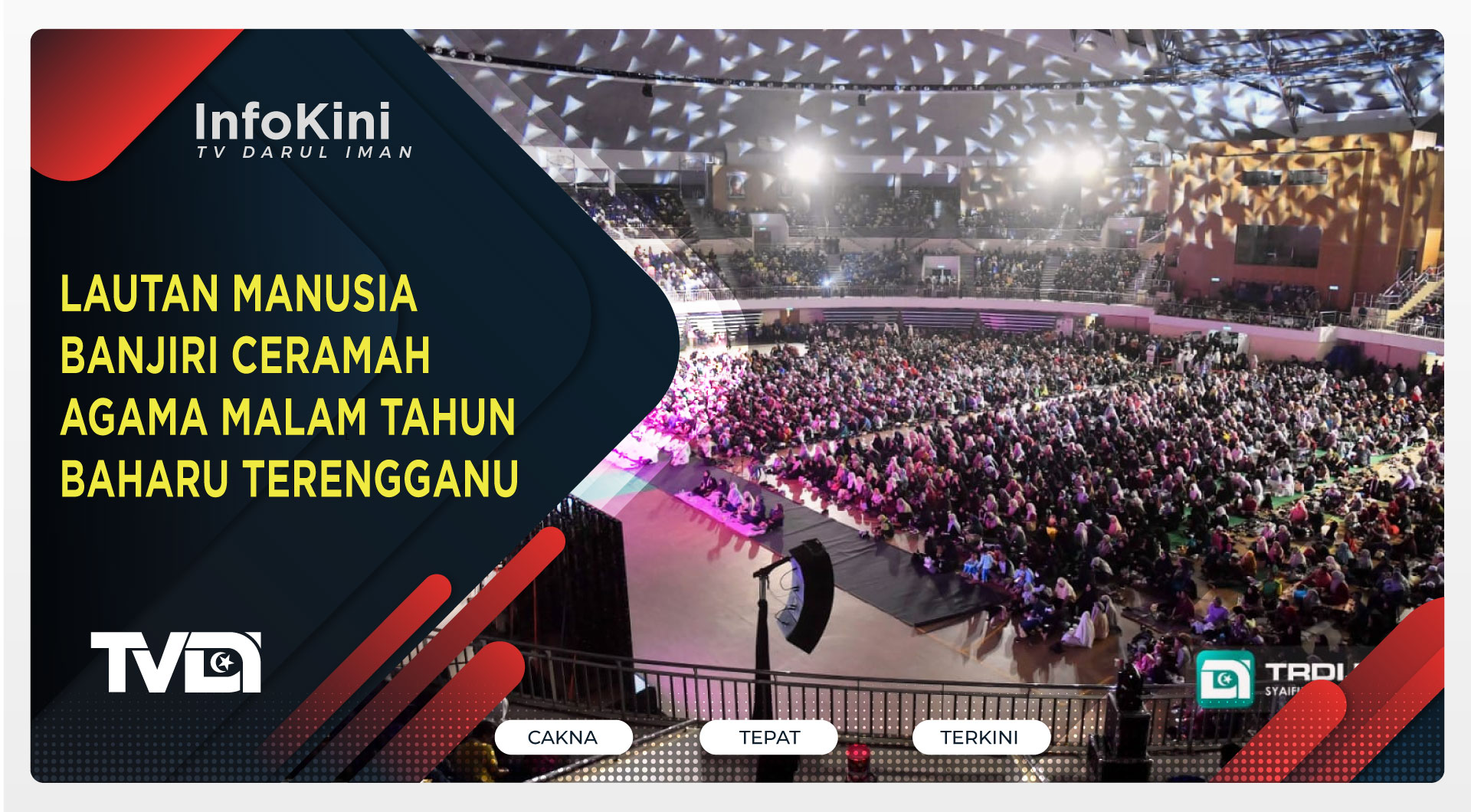 Lautan Manusia Banjiri Ceramah Agama Malam Tahun Baharu Terengganu