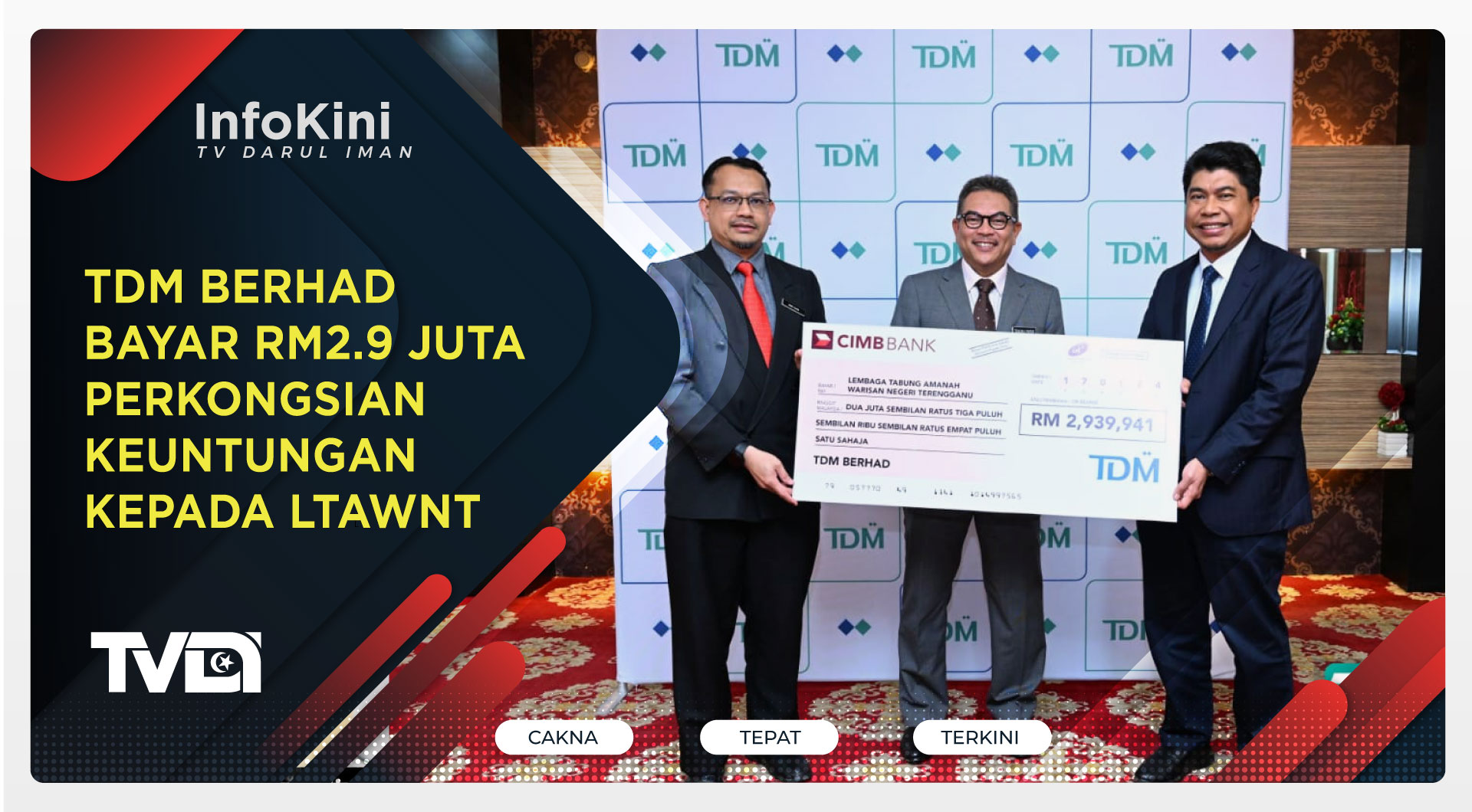 TDM Berhad Bayar RM2.9 Juta Perkongsian Keuntungan Kepada LTAWNT