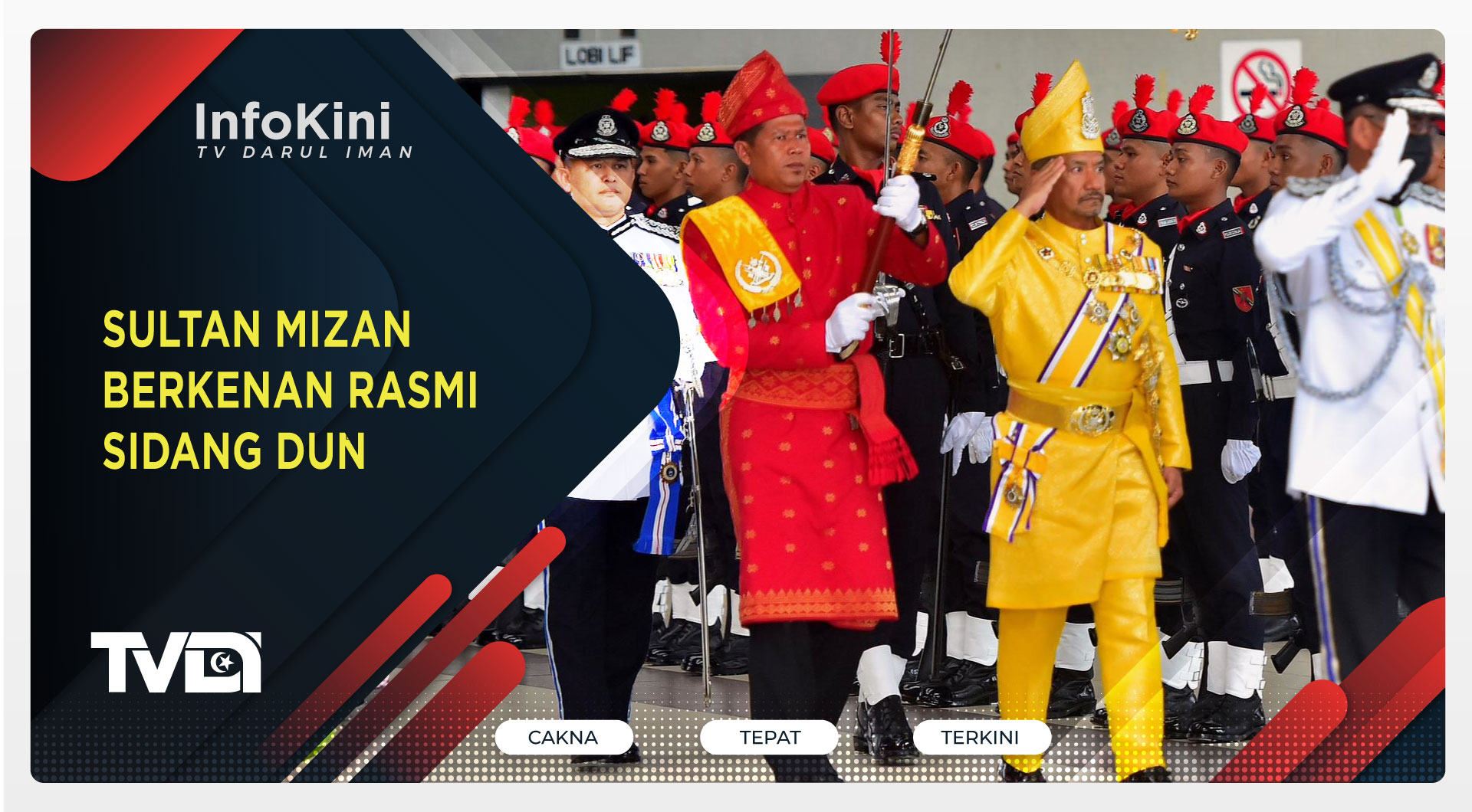 Sultan Mizan Berkenan Rasmi Sidang DUN