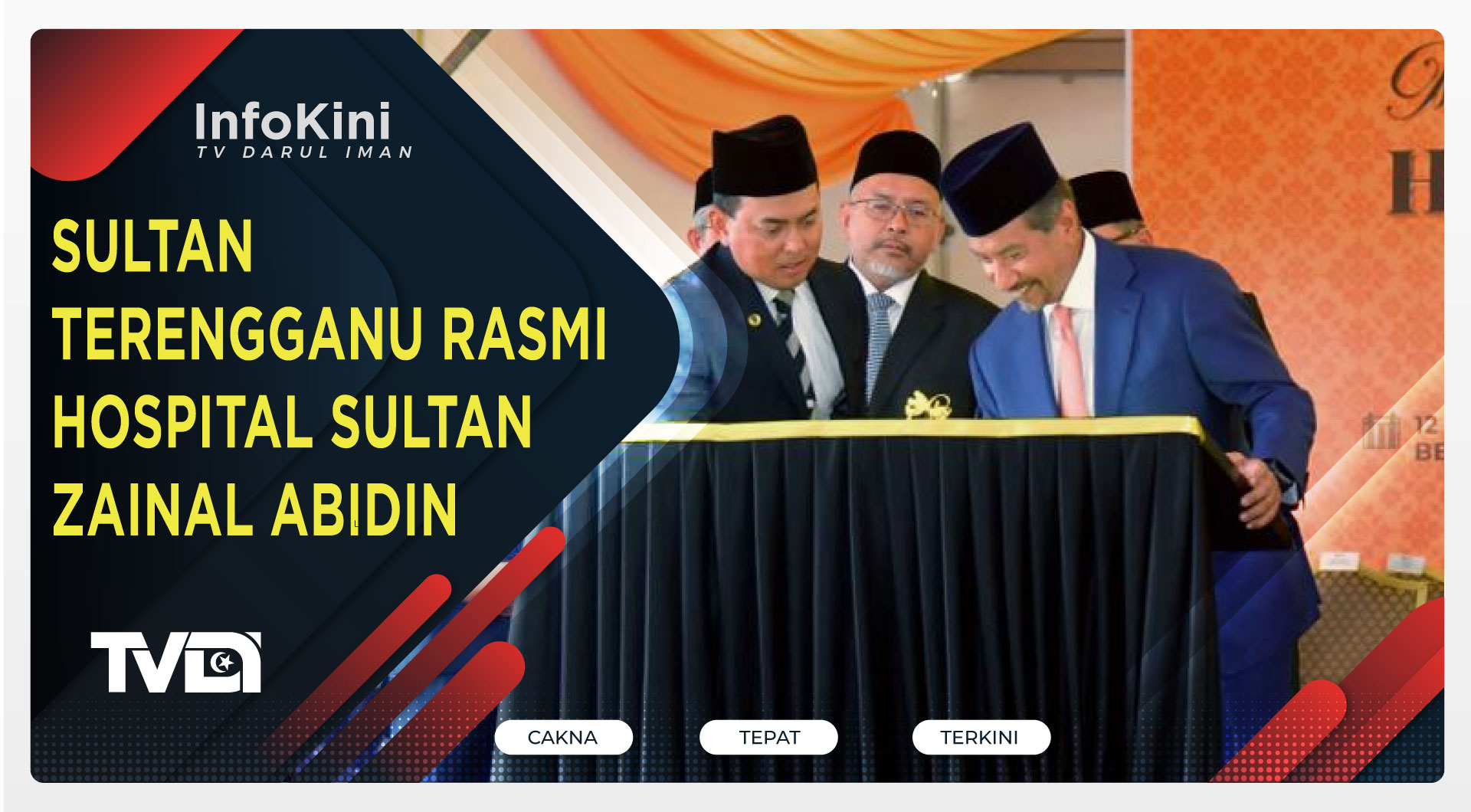 Sultan Terengganu Rasmi Hospital Sultan Zainal Abidin