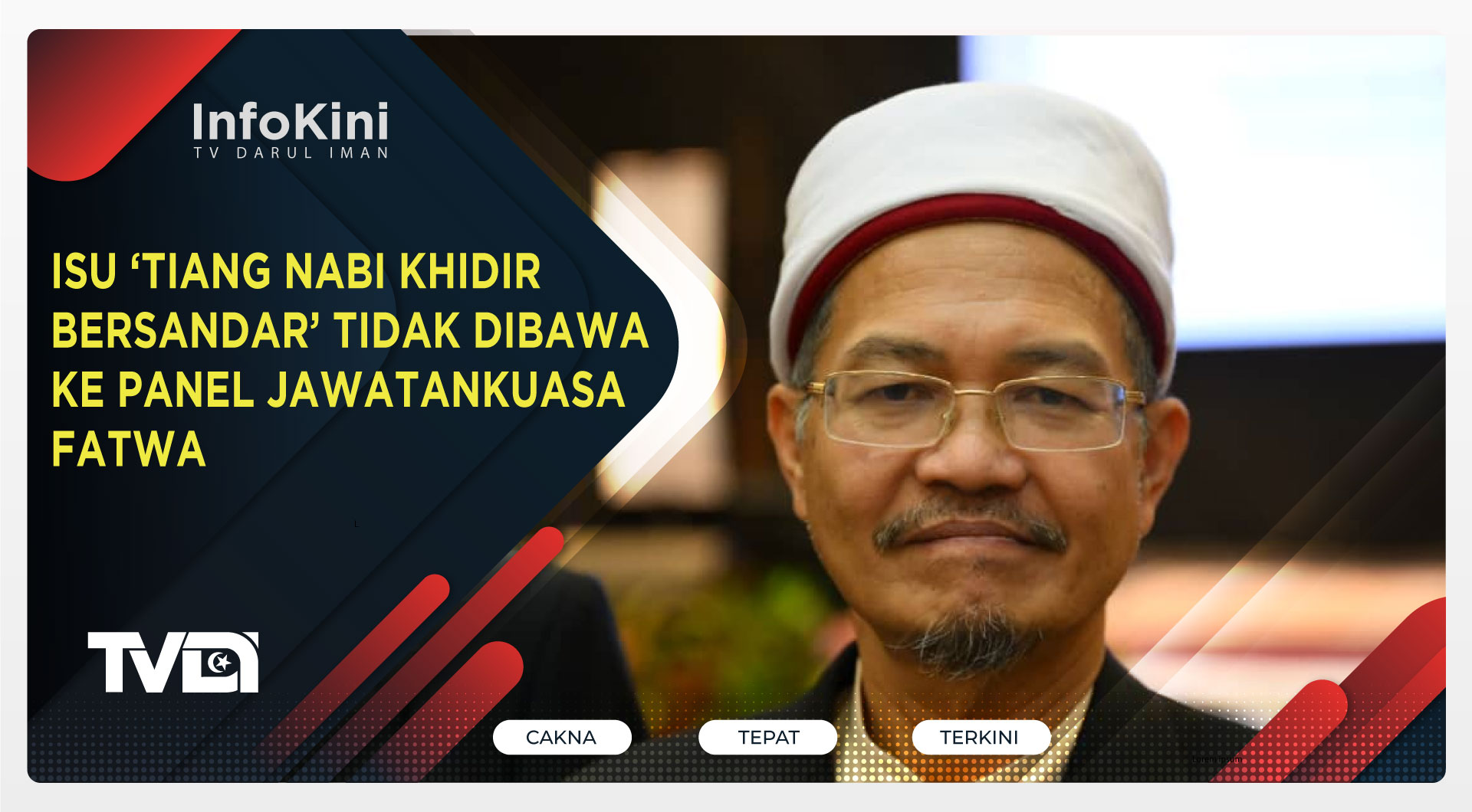Isu ‘Tiang Nabi Khidir Bersandar’ Tidak Dibawa Ke Panel Jawatankuasa Fatwa
