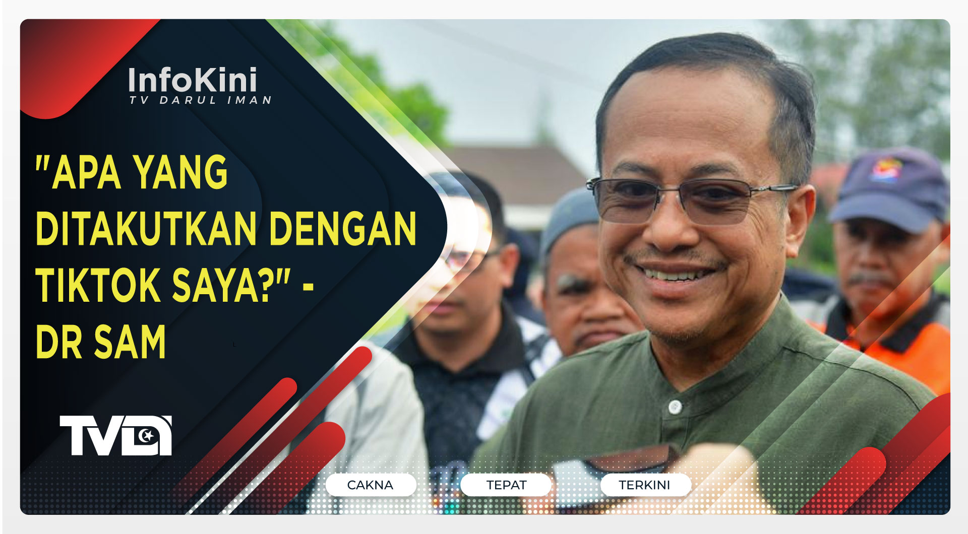 "Apa Yang Ditakutkan Dengan TikTok Saya?" - Dr Sam