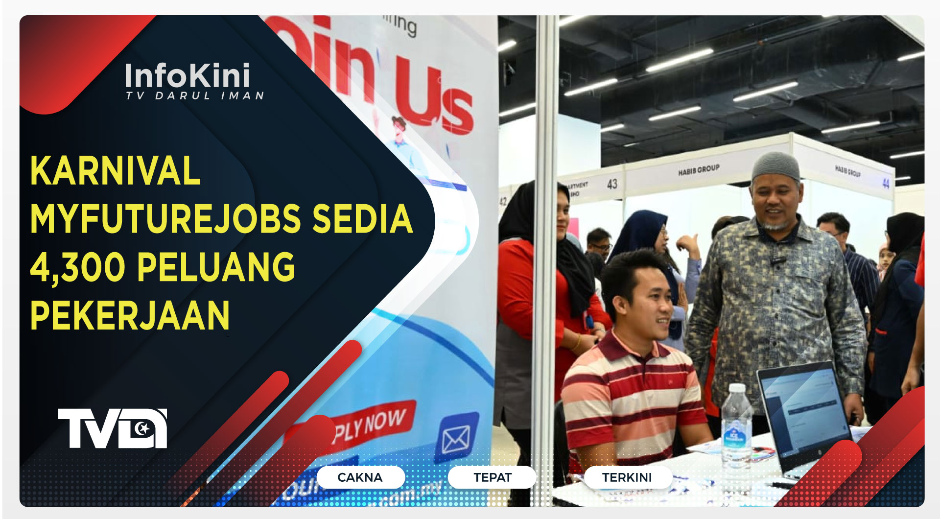 Karnival MYFutureJobs Sedia 4,300 Peluang Pekerjaan