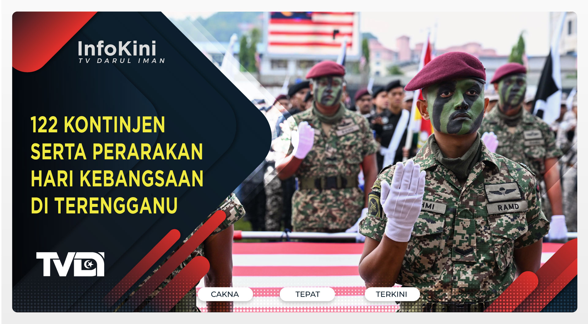 122 Kontinjen Serta Perarakan Hari Kebangsaan di Terengganu