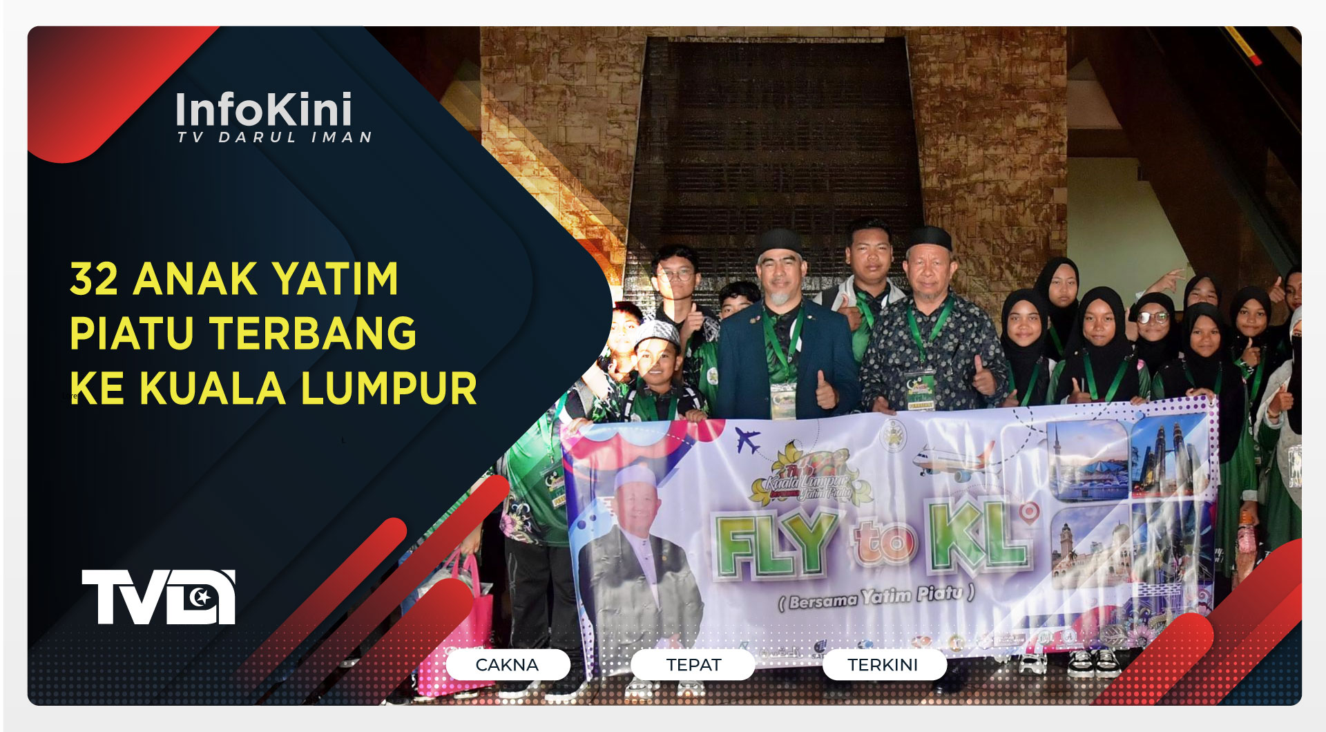 32 Anak Yatim Piatu Terbang ke Kuala Lumpur