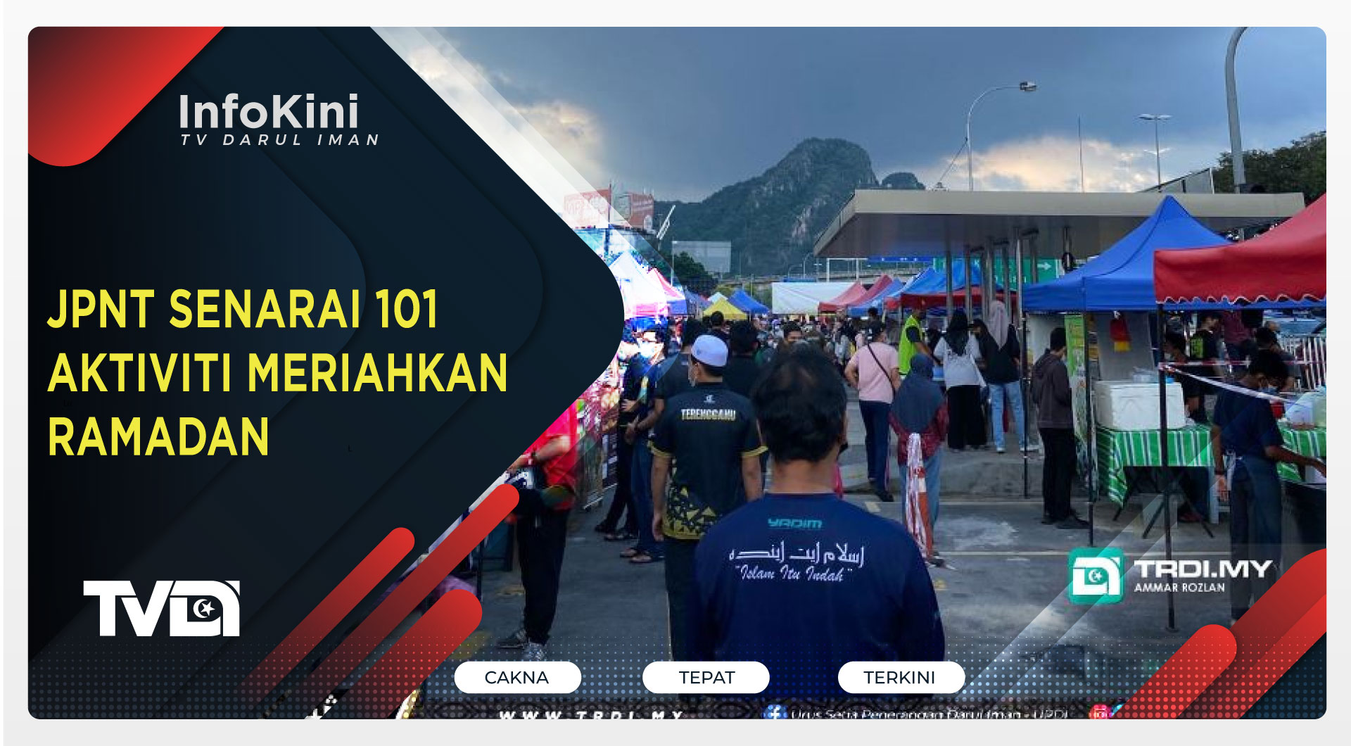 JPNT Senarai 101 Aktiviti Meriahkan Ramadan